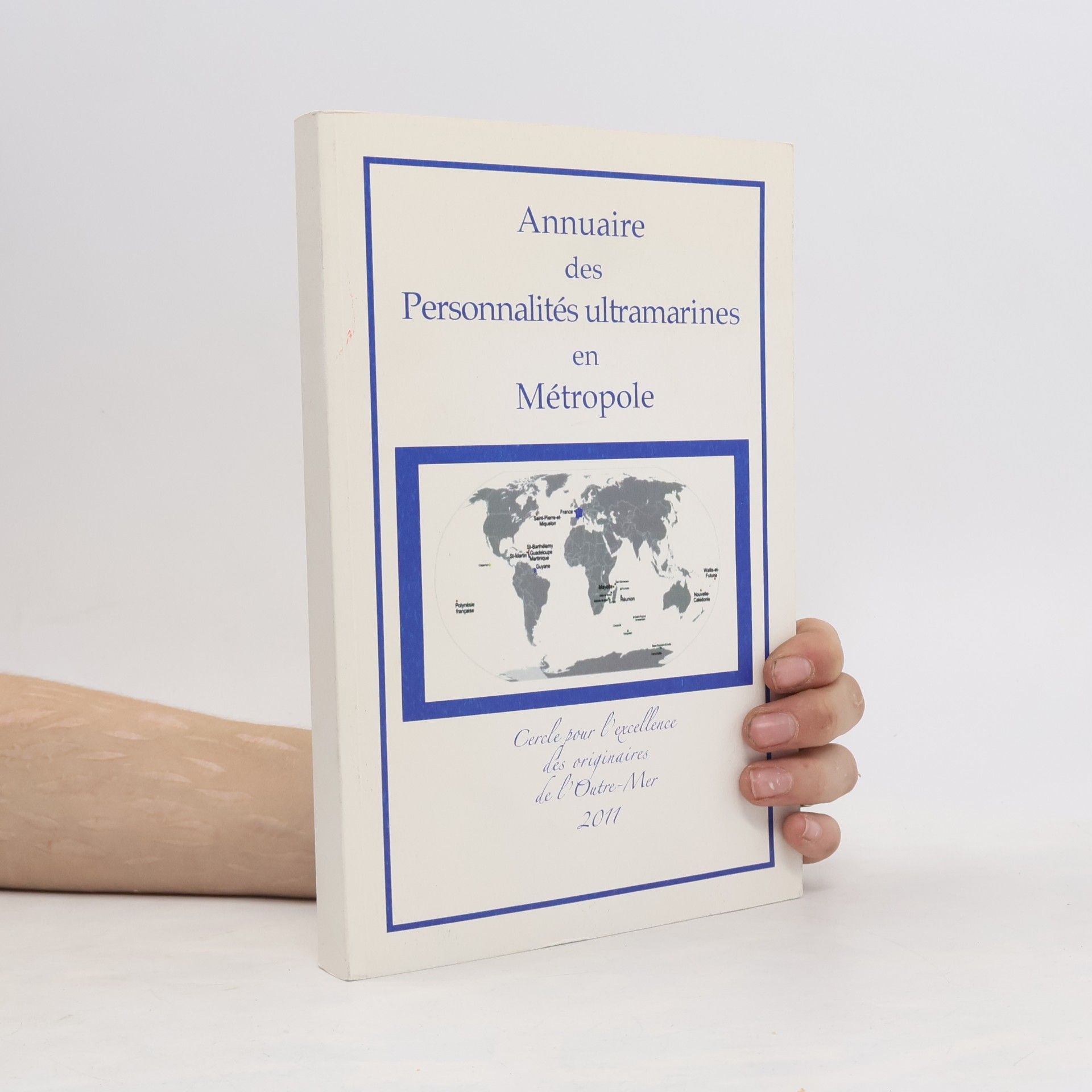 Autores varios Annuaire des Personnalités ultramarines en Métropole