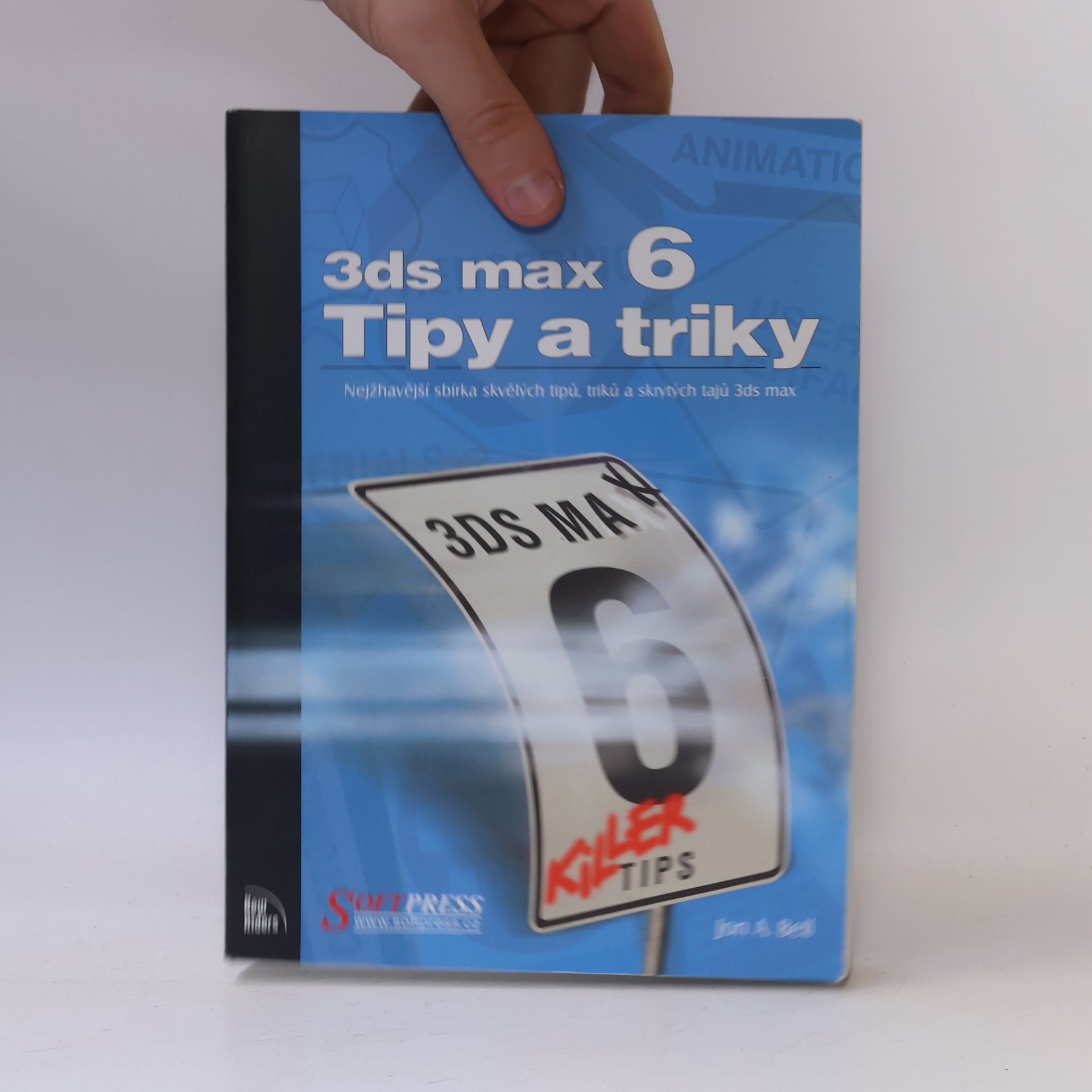 Jon Allen Bell 3ds max 6. Tipy a triky
