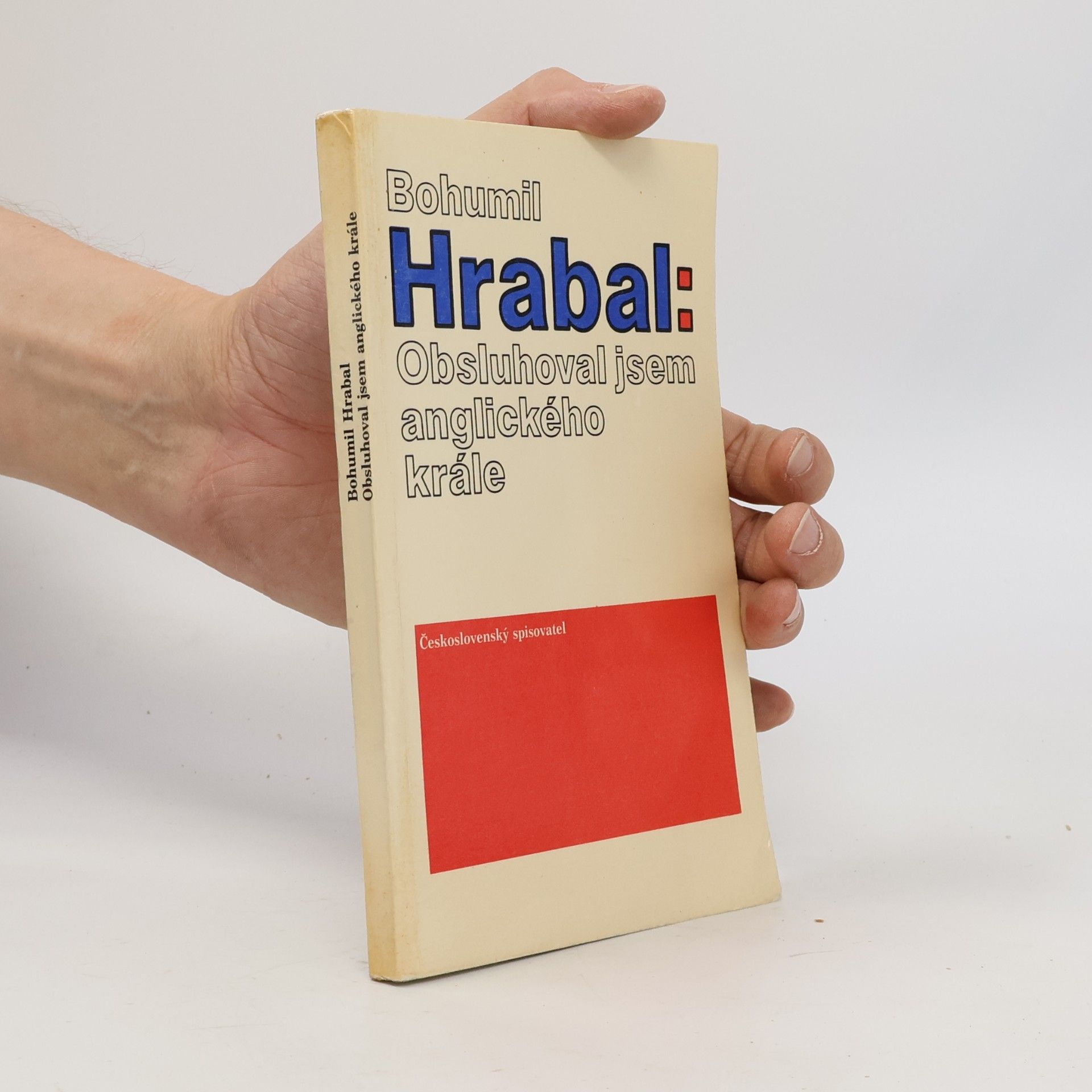 Bohumil Hrabal Obsluhoval jsem anglického krále