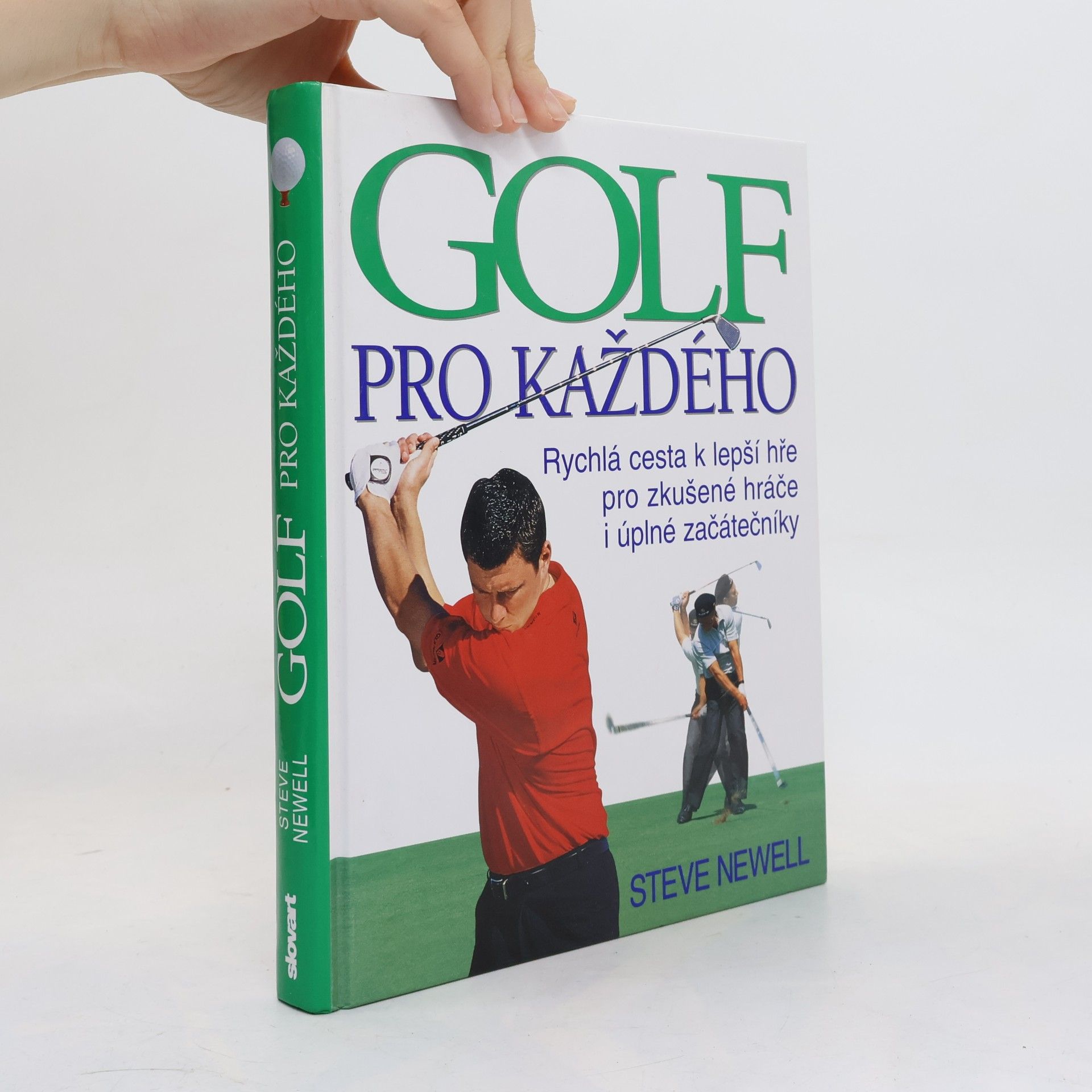 Steve Newell Golf pro každého