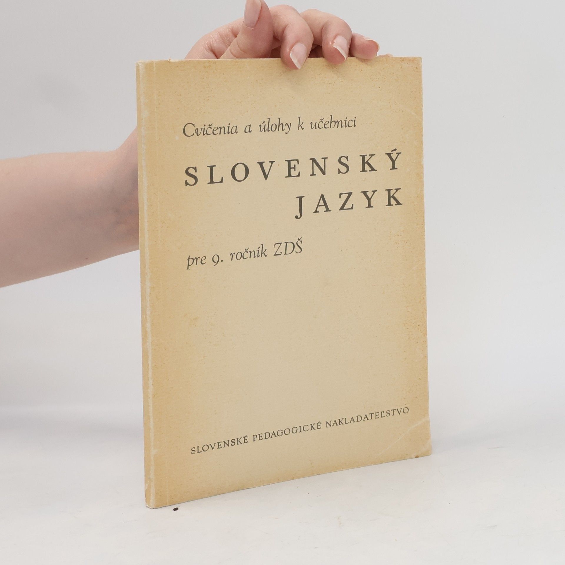 Auteurscollectief Cvičenia a úlohy k učebnici Slovenský jazyk pre 9. ročník ZDŠ