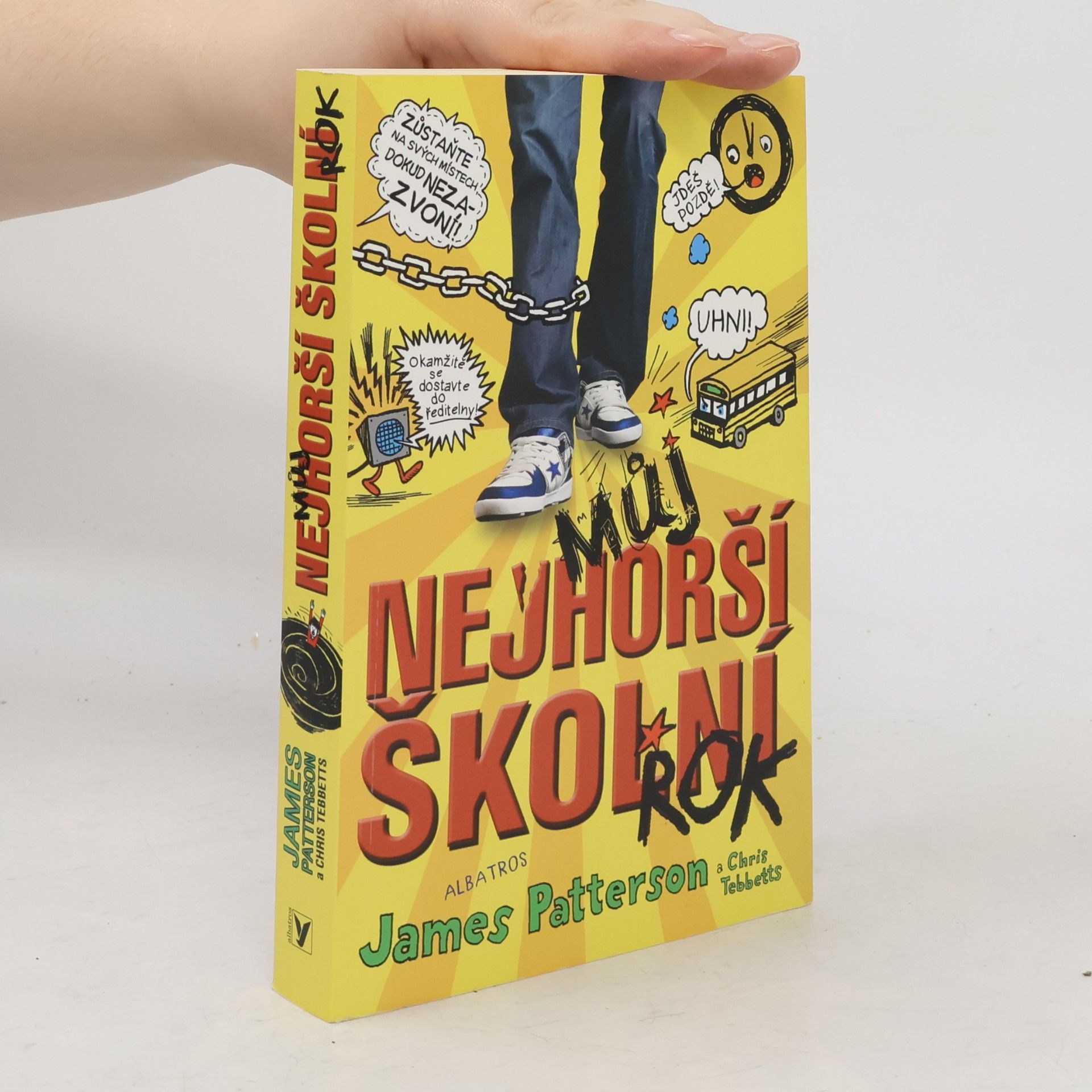 James Patterson Můj nejhorší školní rok