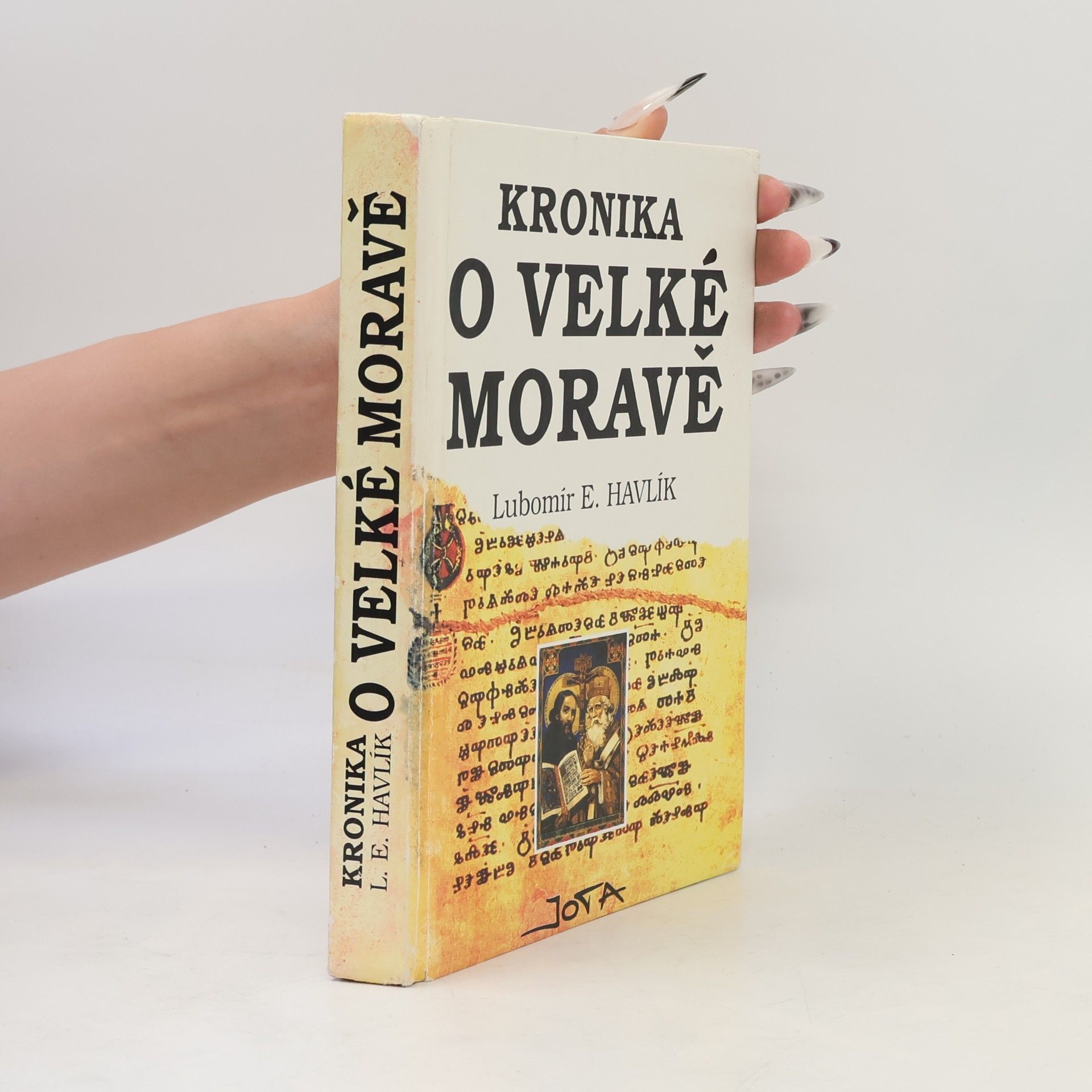 Lubomír Emil Havlík Kronika o Velké Moravě