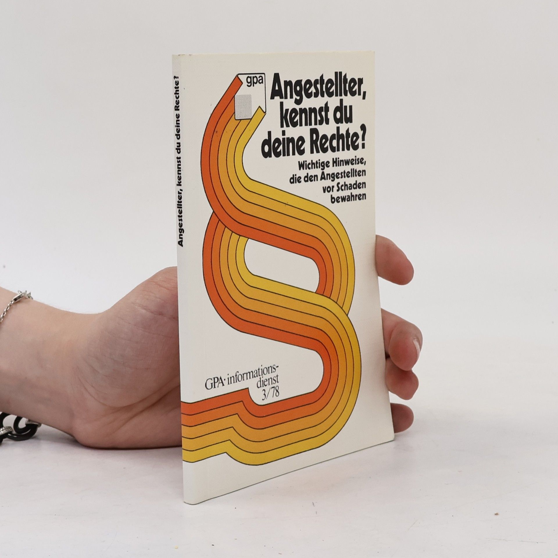 Various authors Angestellter, kennst du deine Rechte?