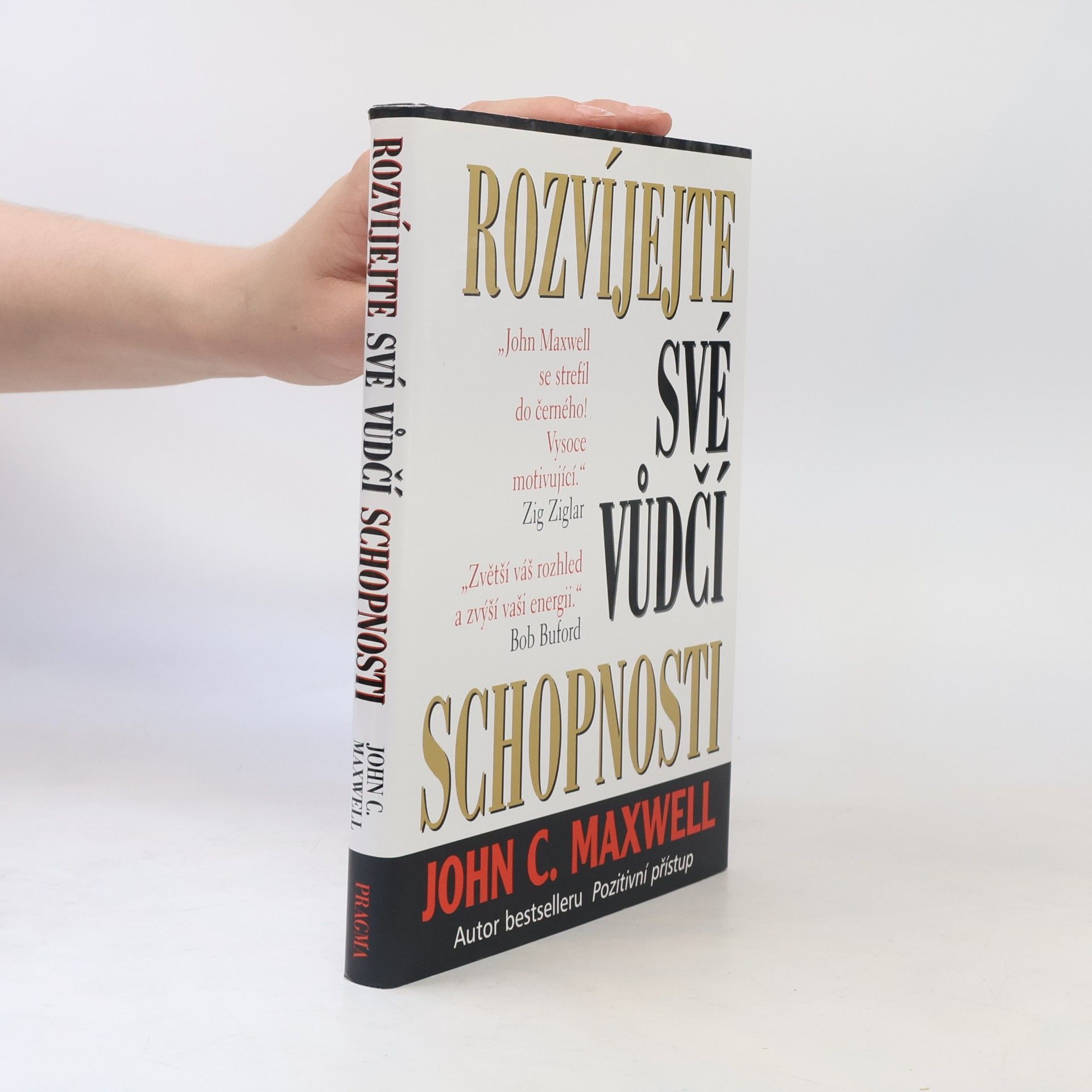 John C. Maxwell Rozvíjejte své vůdčí schopnosti