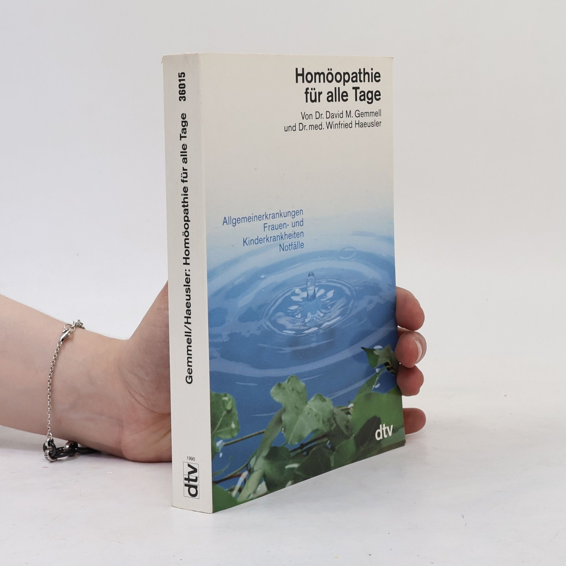 David M. Gemmell Homöopathie für alle Tage