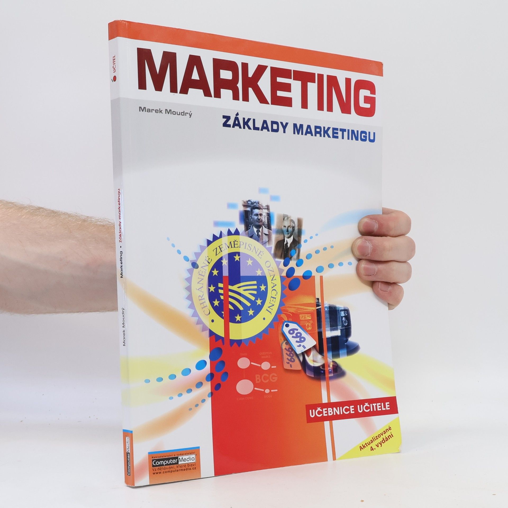 Marek Moudrý Marketing : základy marketingu
