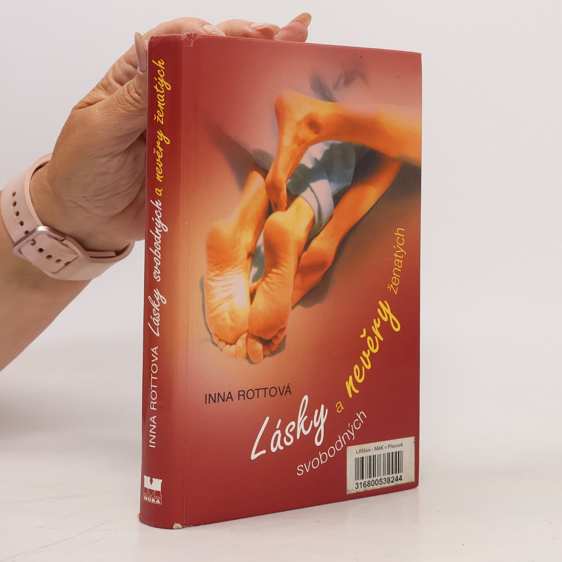 Inna Mirovská Lásky svobodných a nevěry ženatých