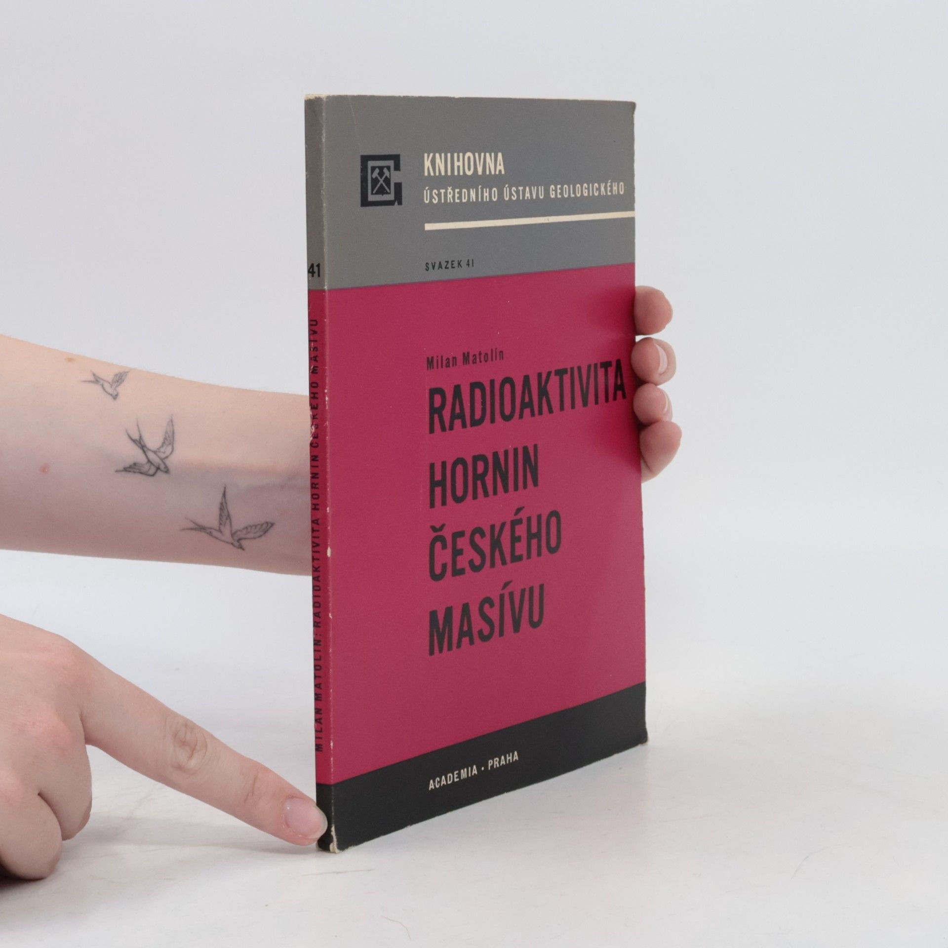 Milan Matolín Radioaktivita hornin českého masívu