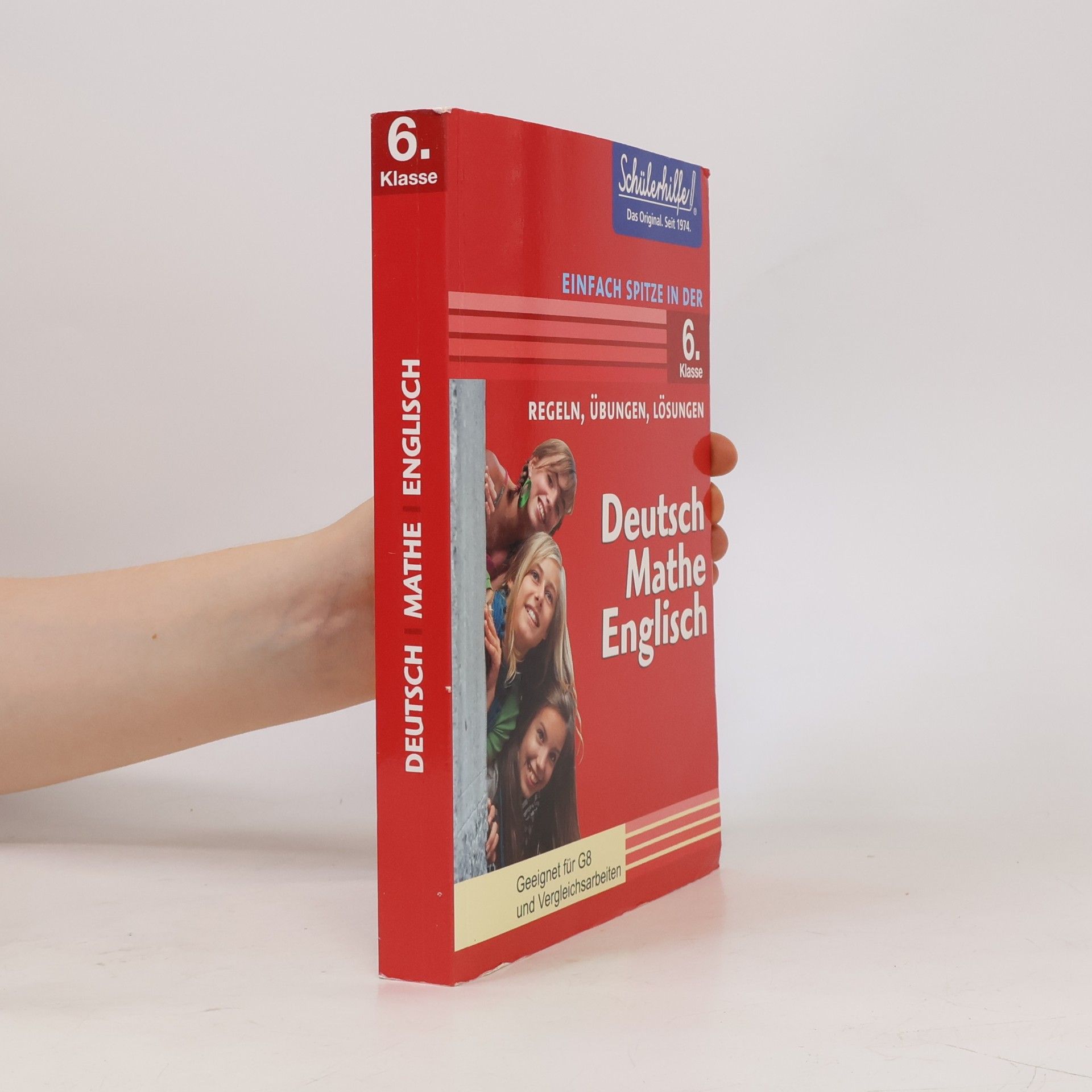 Deutsch, Mathe, Englisch. Einfach spitze in der 6. Klasse