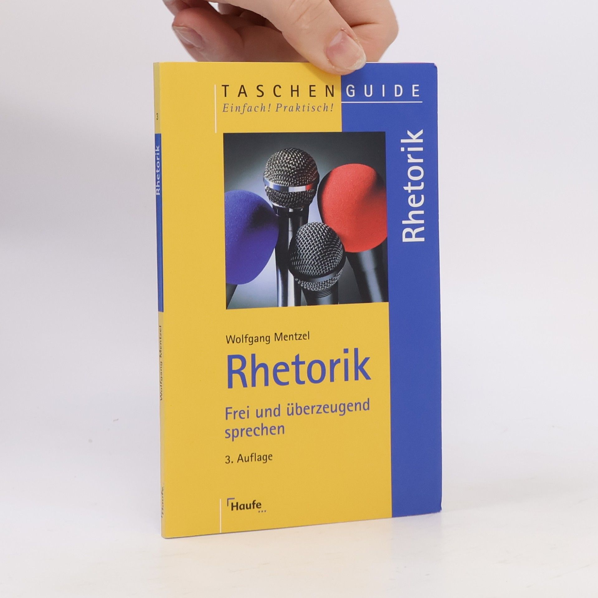 Rhetorik. Frei und überzeugend sprechen.