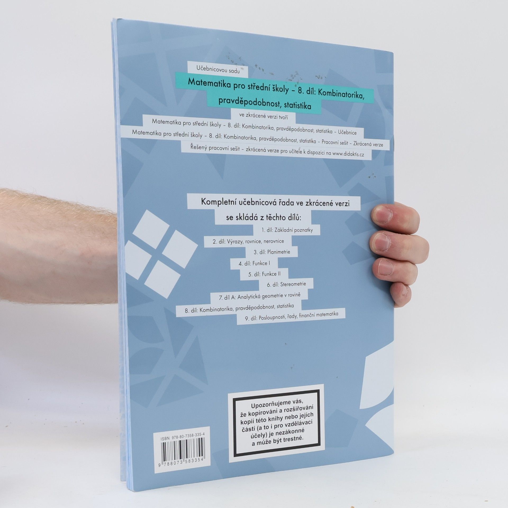 Various authors Matematika pro střední školy - kombinatorika, pravděpodobnost, statistika (8. díl, zkrácená verze, prac. sešit)