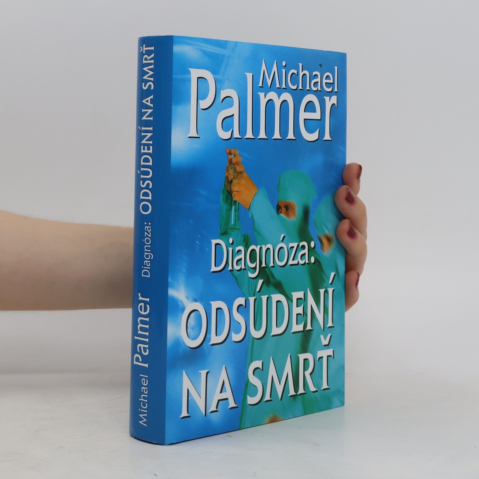 Michael Palmer Diagnóza: Odsúdení na smrť
