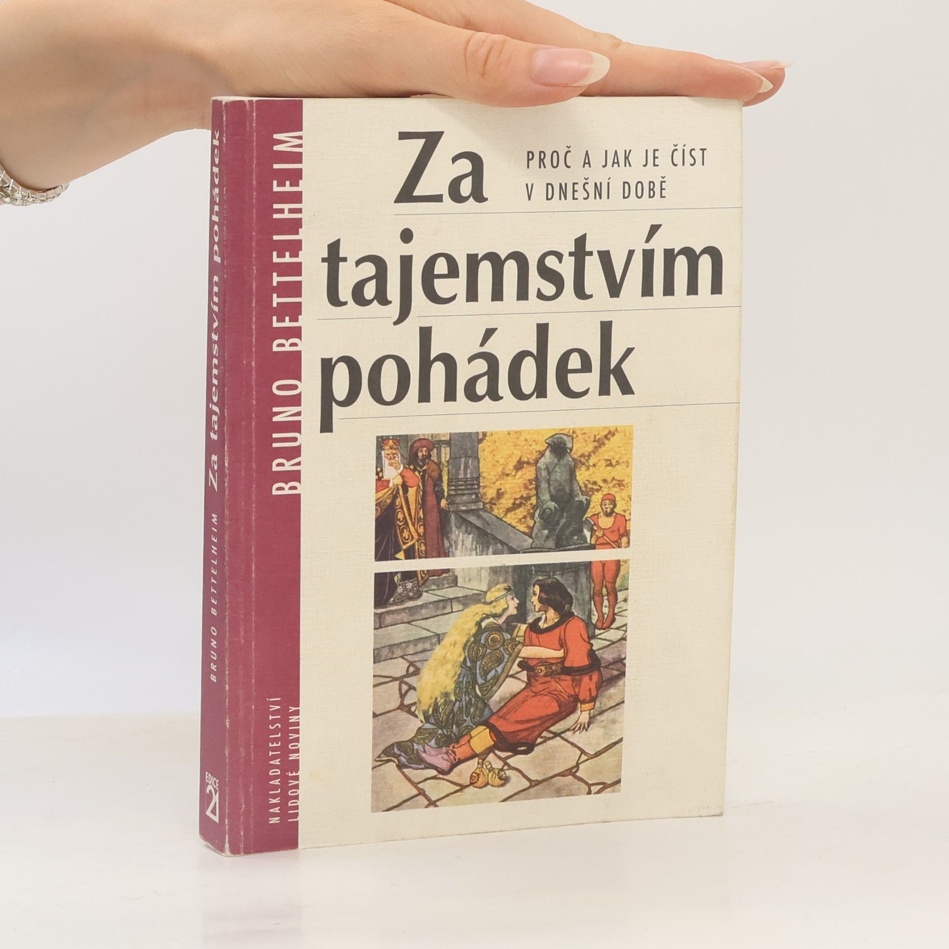 Bruno Bettelheim Za tajemstvím pohádek