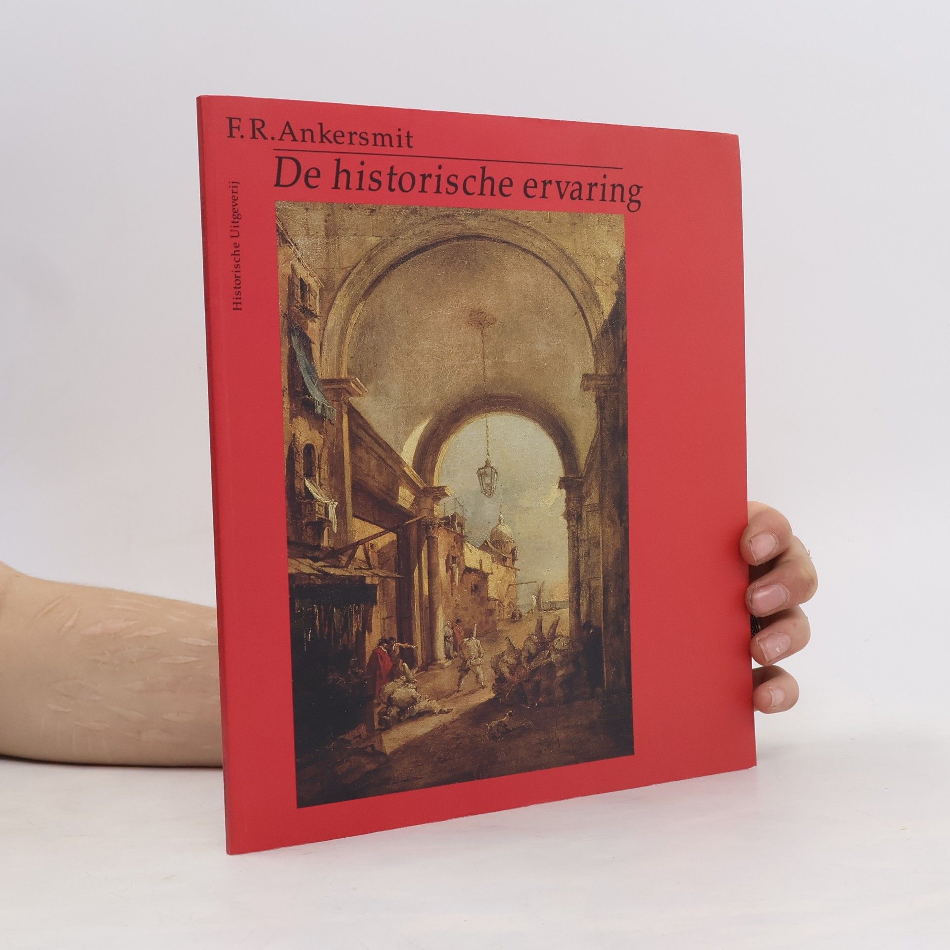 Frank Ankersmit De historische ervaring