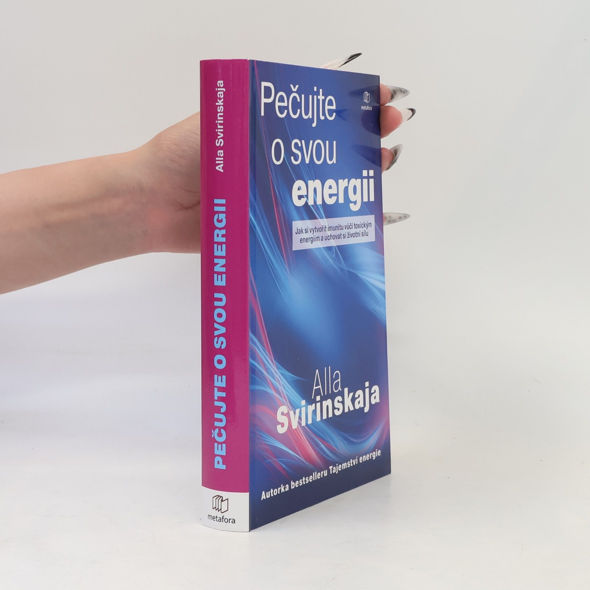 Alla Svirinskaya Pečujte o svou energii