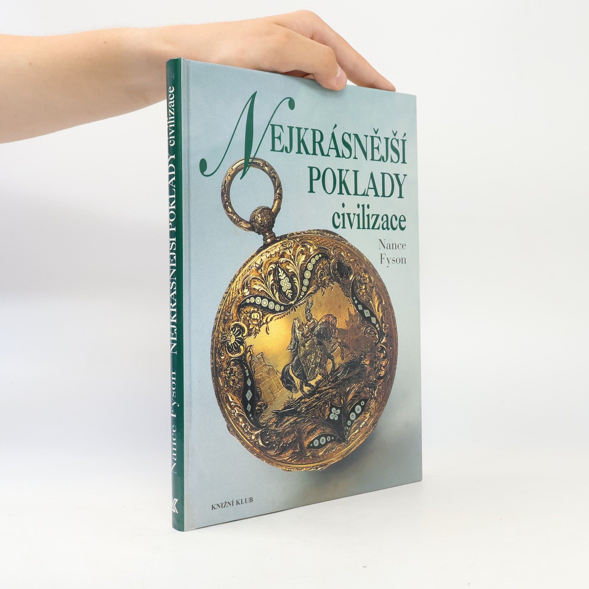 Nance Lui Fyson Nejkrásnější poklady civilizace