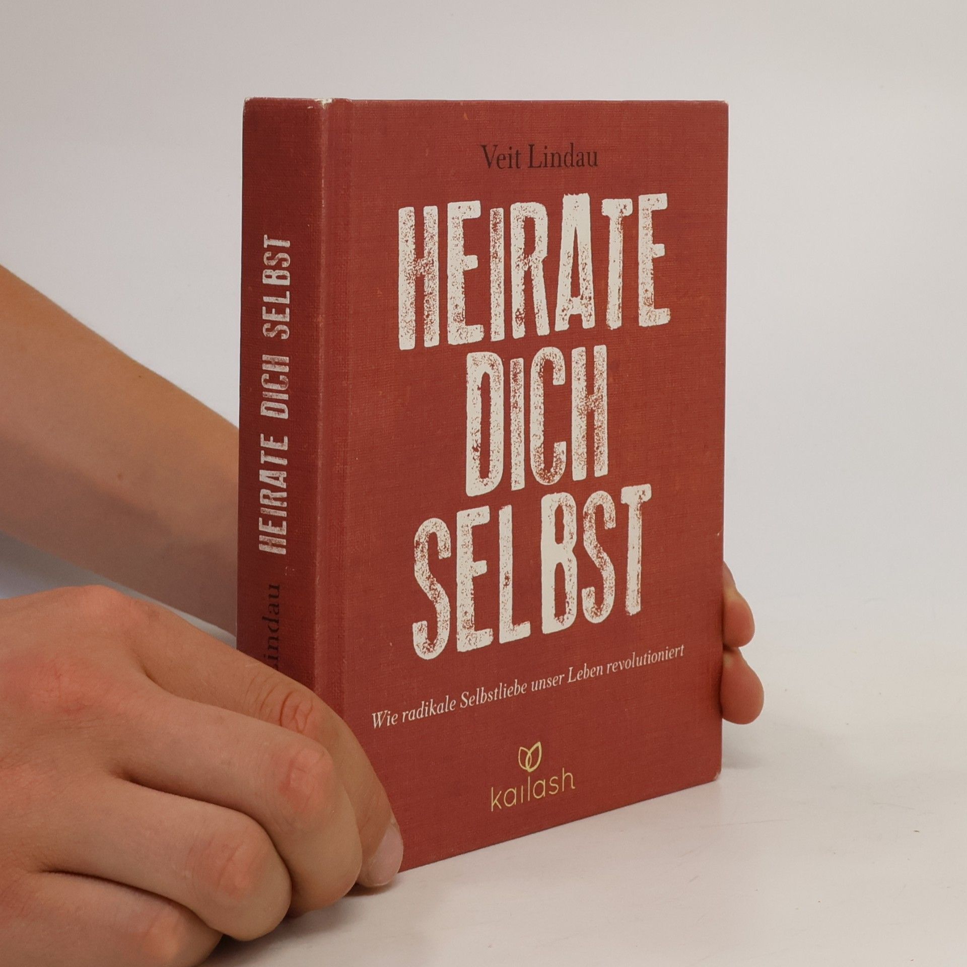 Veit Lindau Heirate dich selbst