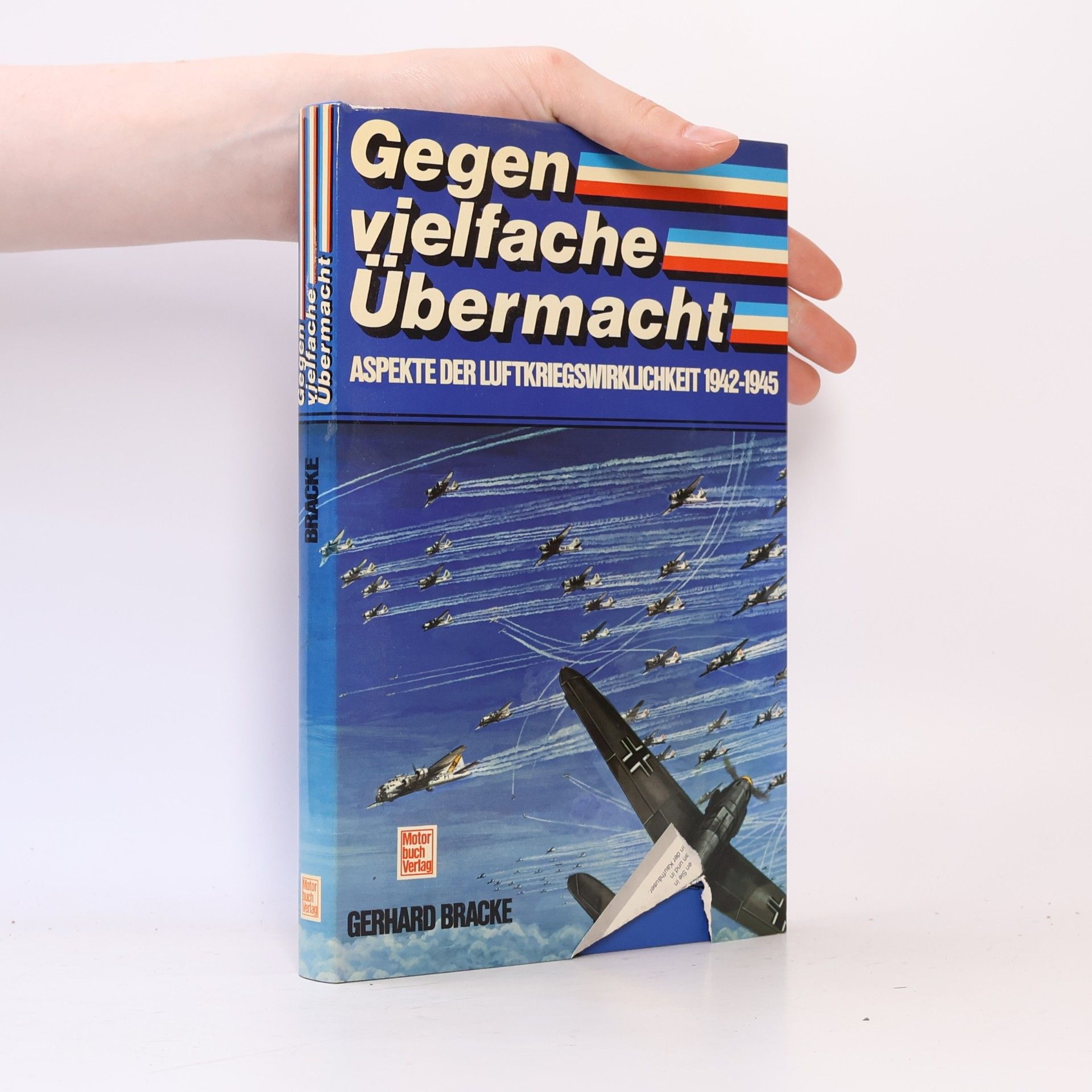Gerhard Bracke Gegen vielfache Übermacht