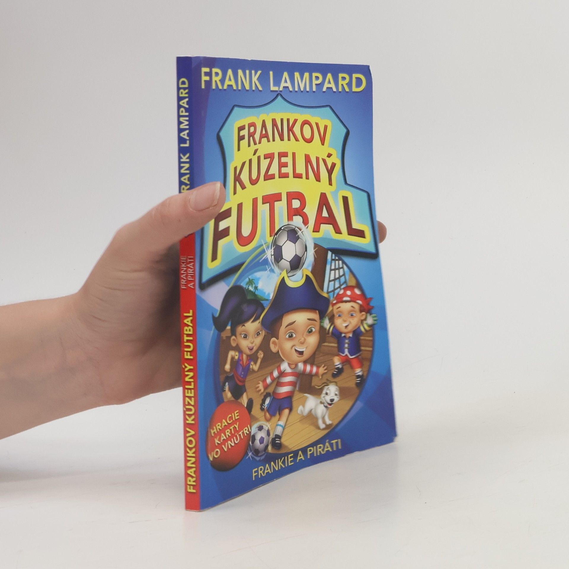 Frank Lampard Frankov kúzelný futbal. Frankie a piráti