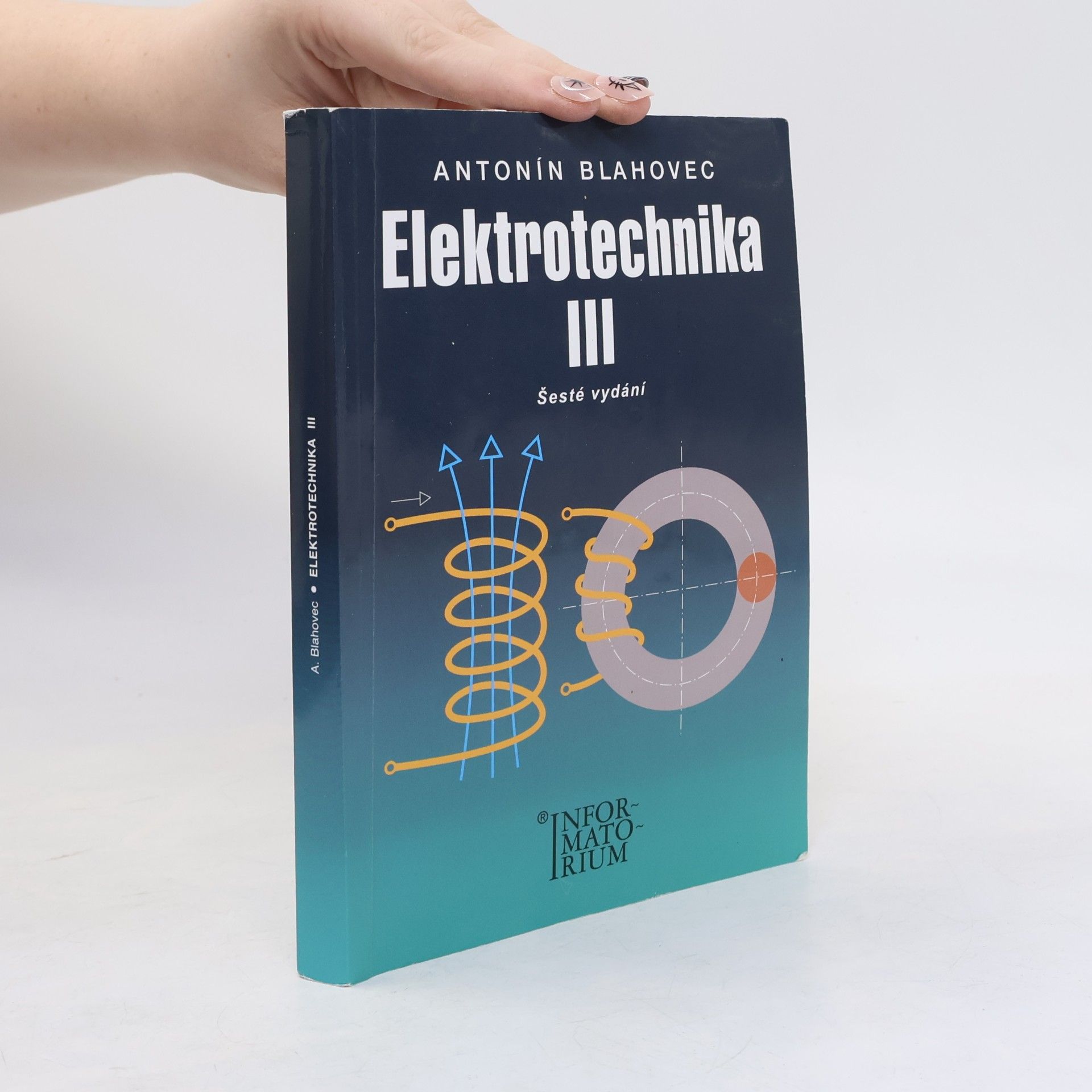 Antonín Blahovec Elektrotechnika III (příklady a úlohy)
