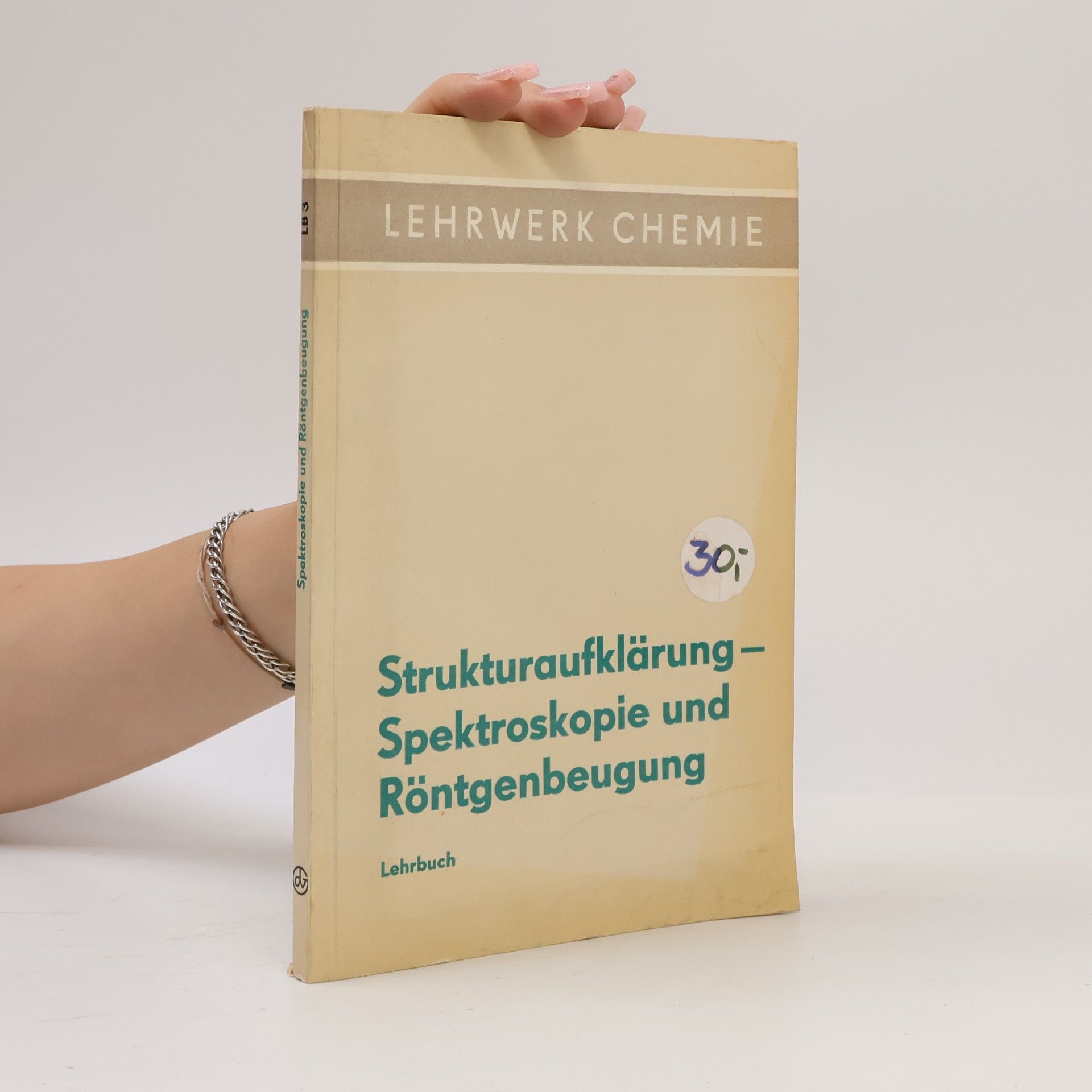 AA.VV. Strukturaufklärung, Spektroskopie und Röntgenbeugung