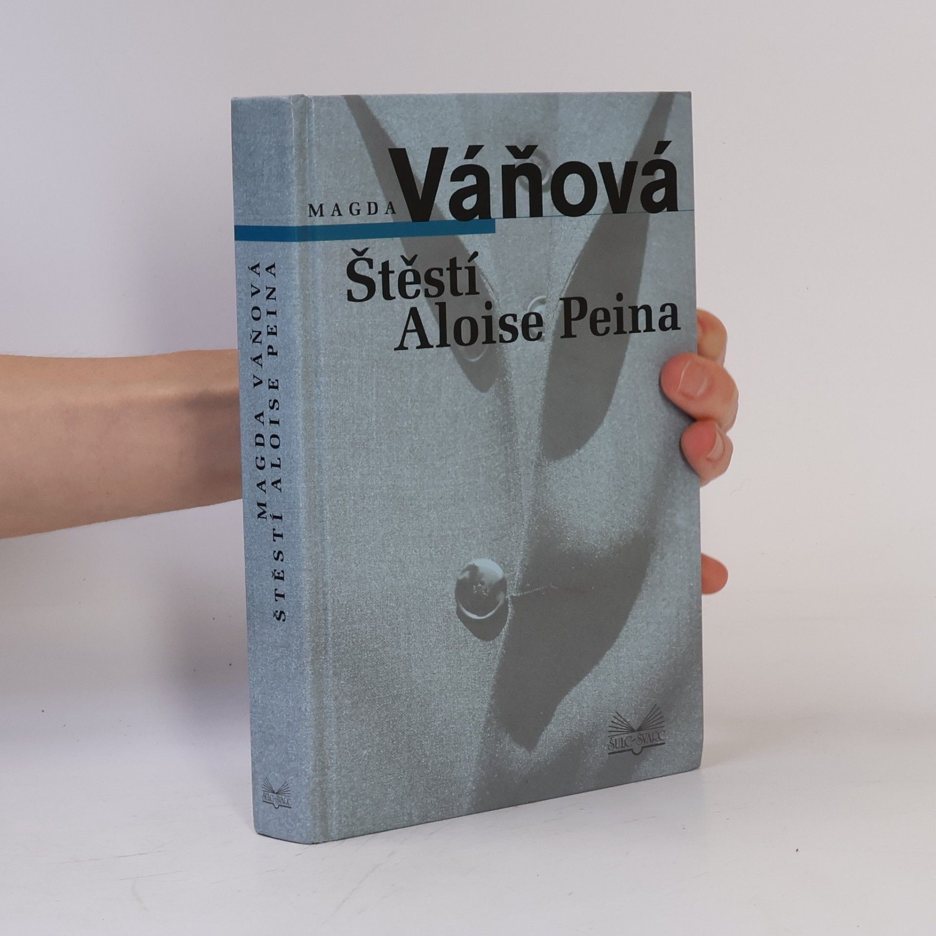 Magda Váňová Štěstí Aloise Peina