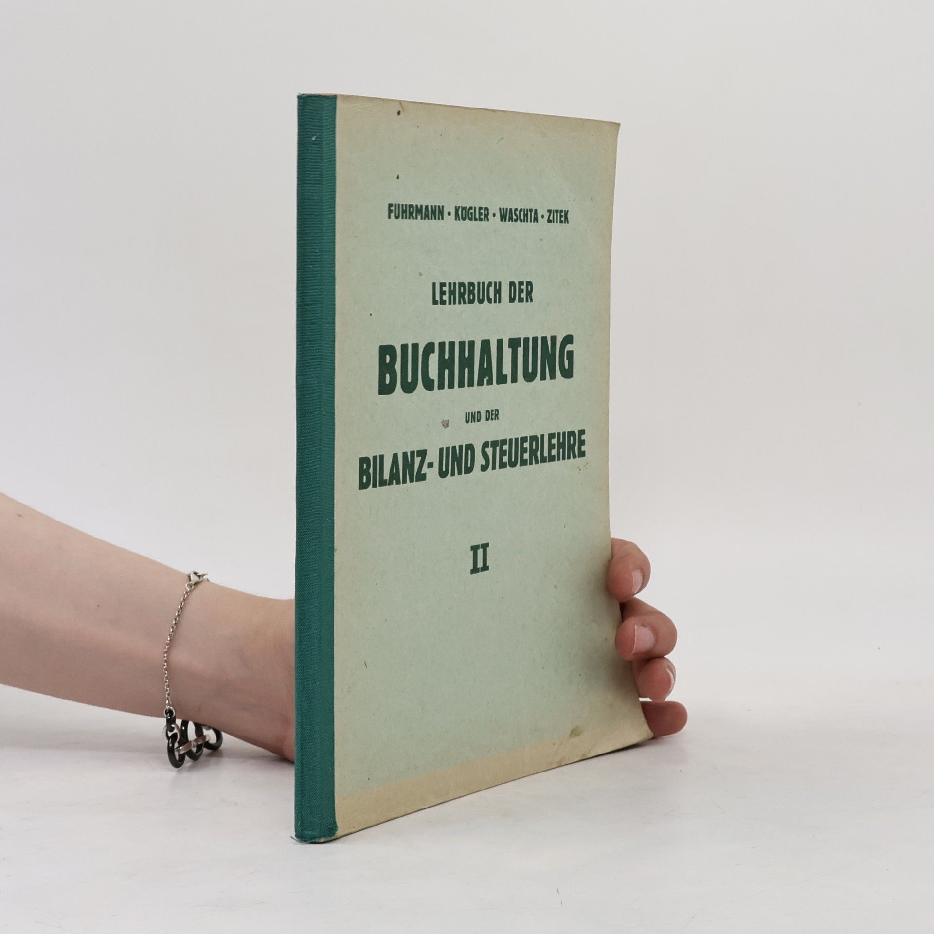 Otto Fuhrmann Lehrbuch der Buchhaltung und der Bilanz und Steuerlehre II.