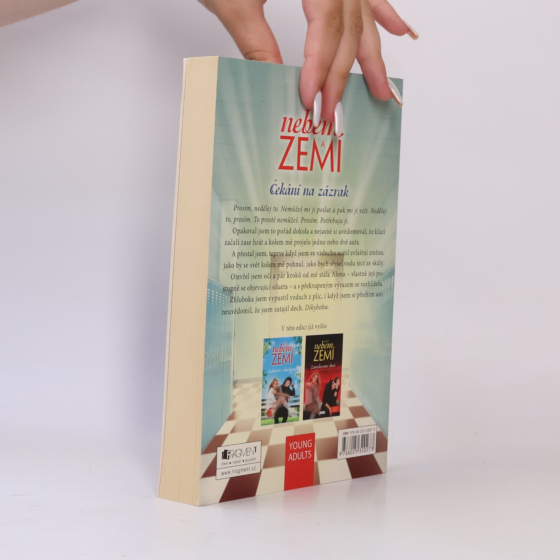 Stacey Kade Mezi nebem a zemí. Čekání na zázrak
