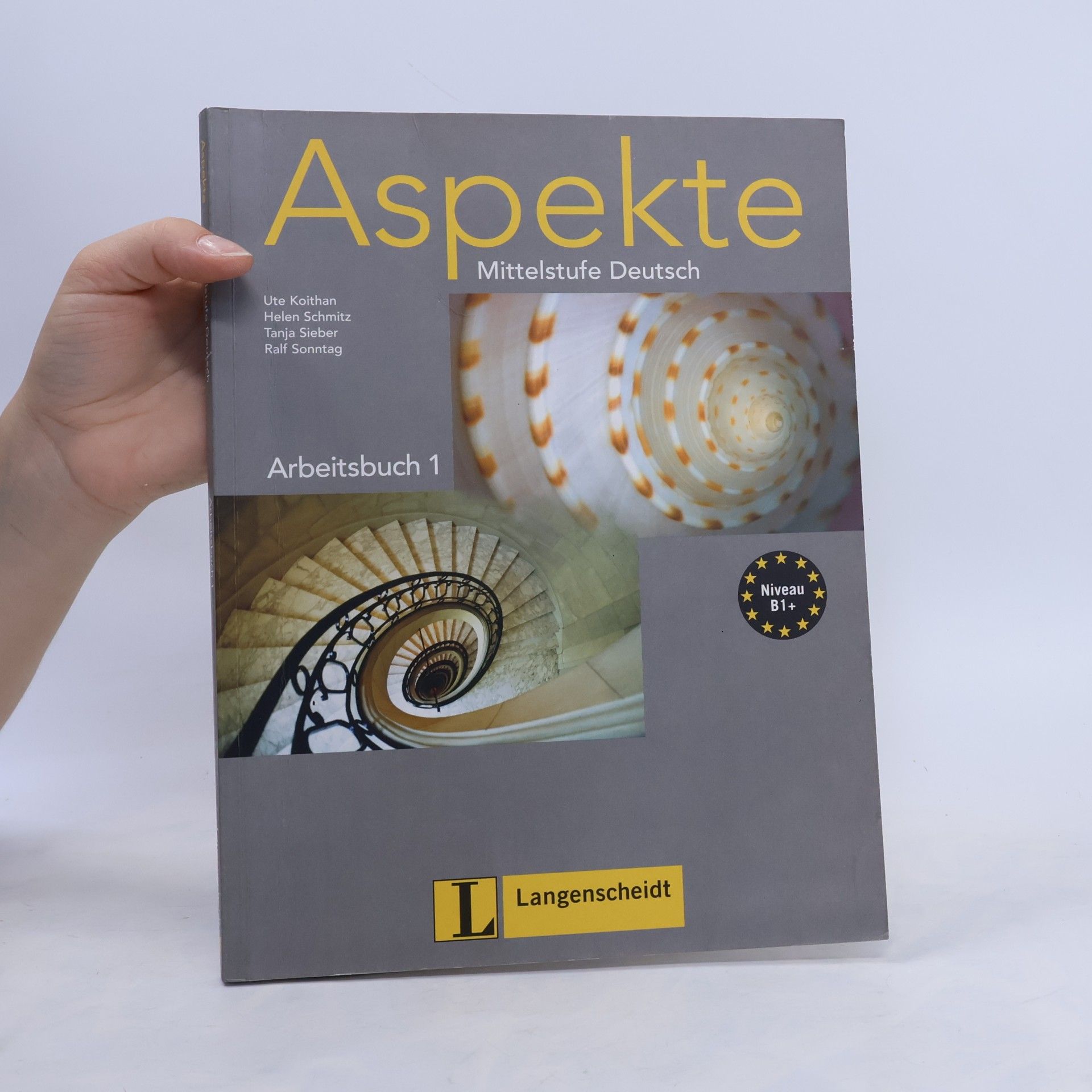 Aspekte : Mittelstufe Deutsch : Niveau B1+. Arbeitsbuch 1