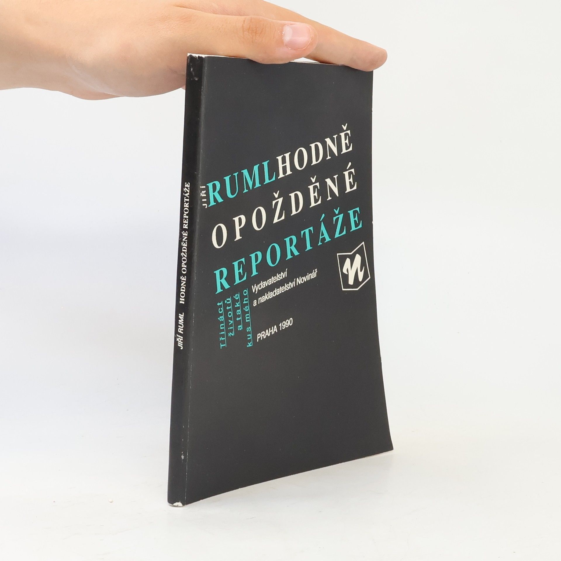Hodně opožděné reportáže. Třináct životů a také kus mého