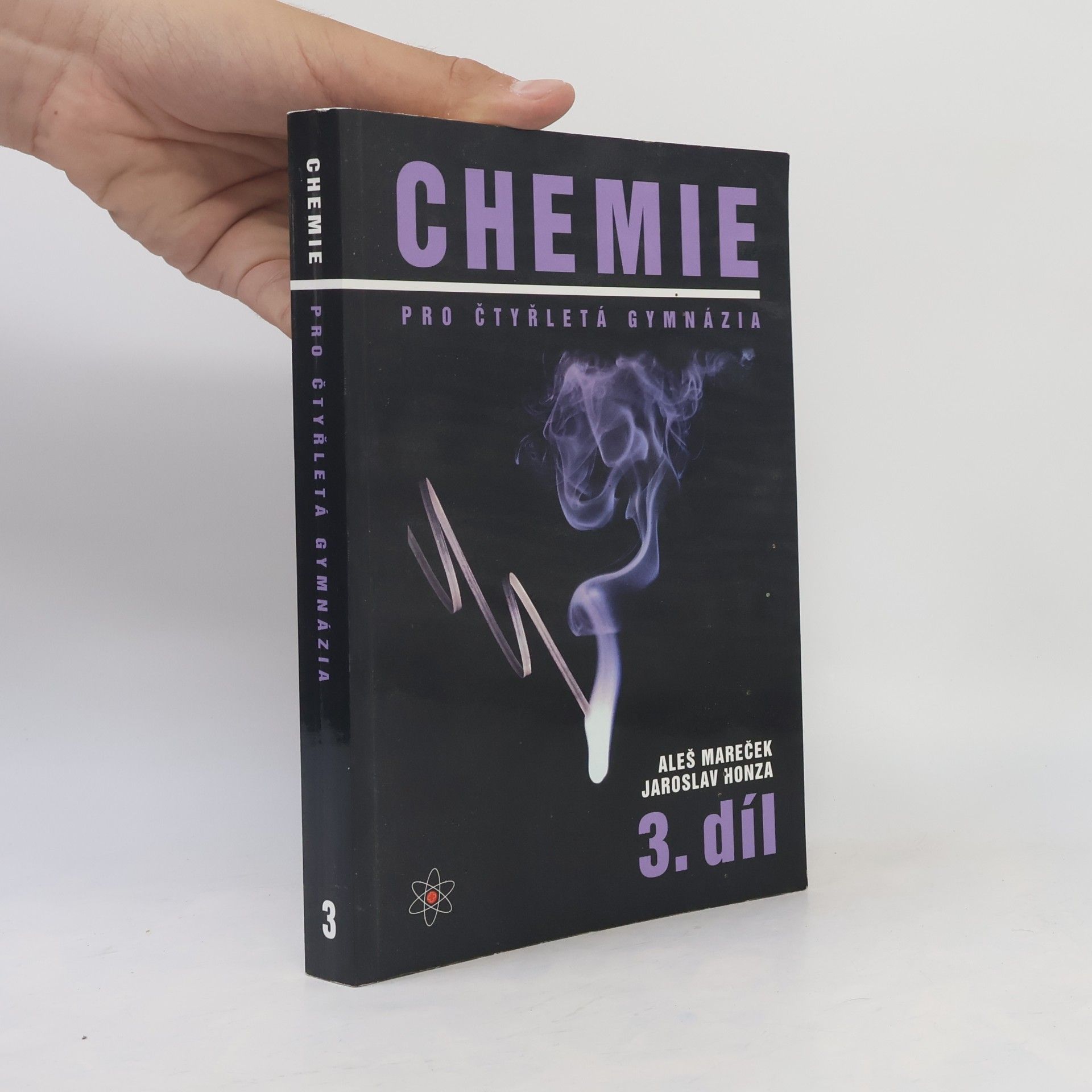 Aleš Mareček Chemie pro čtyřletá gymnázia. 3. díl