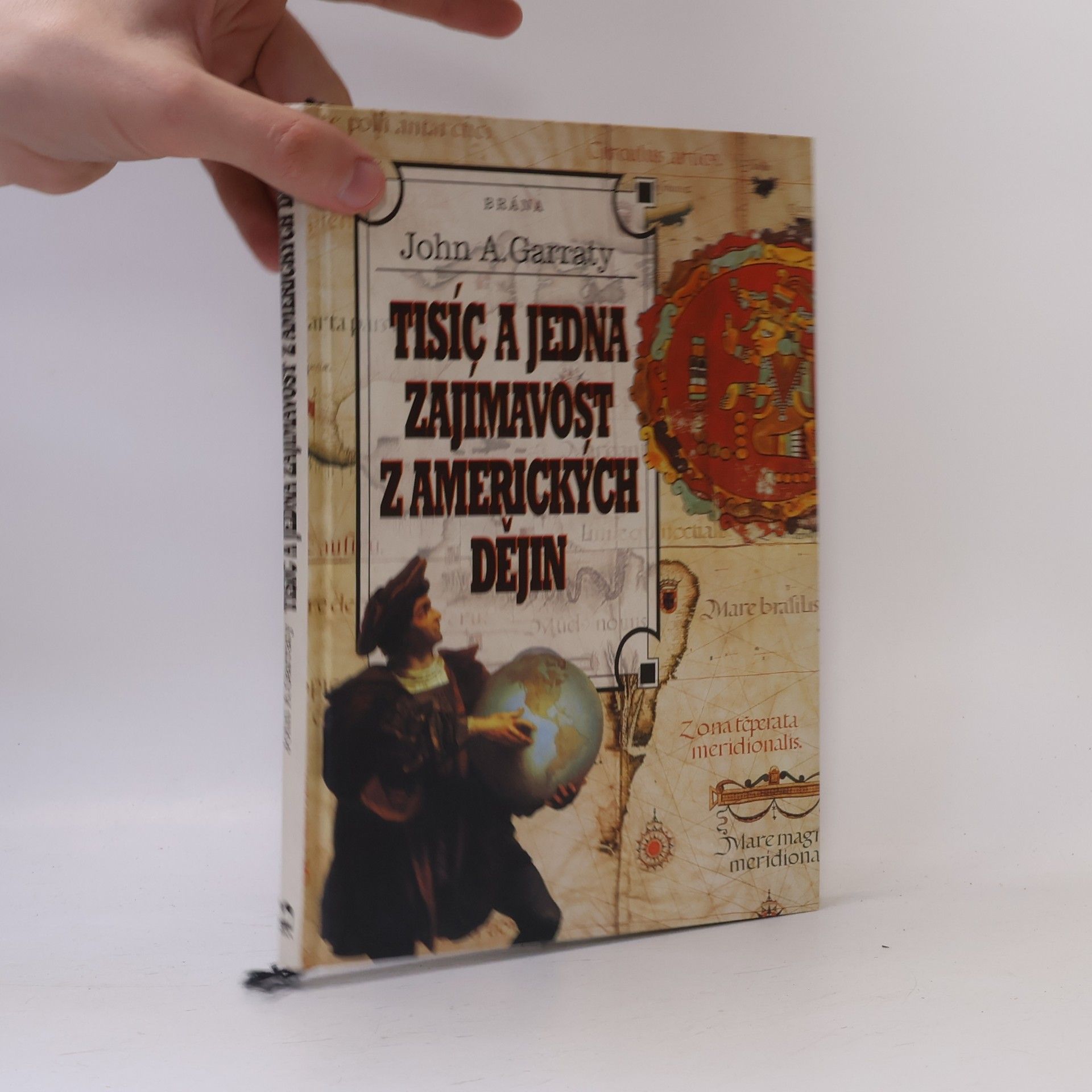 John A. John Arthur Garraty Tisíc a jedna zajímavost z amerických dějin