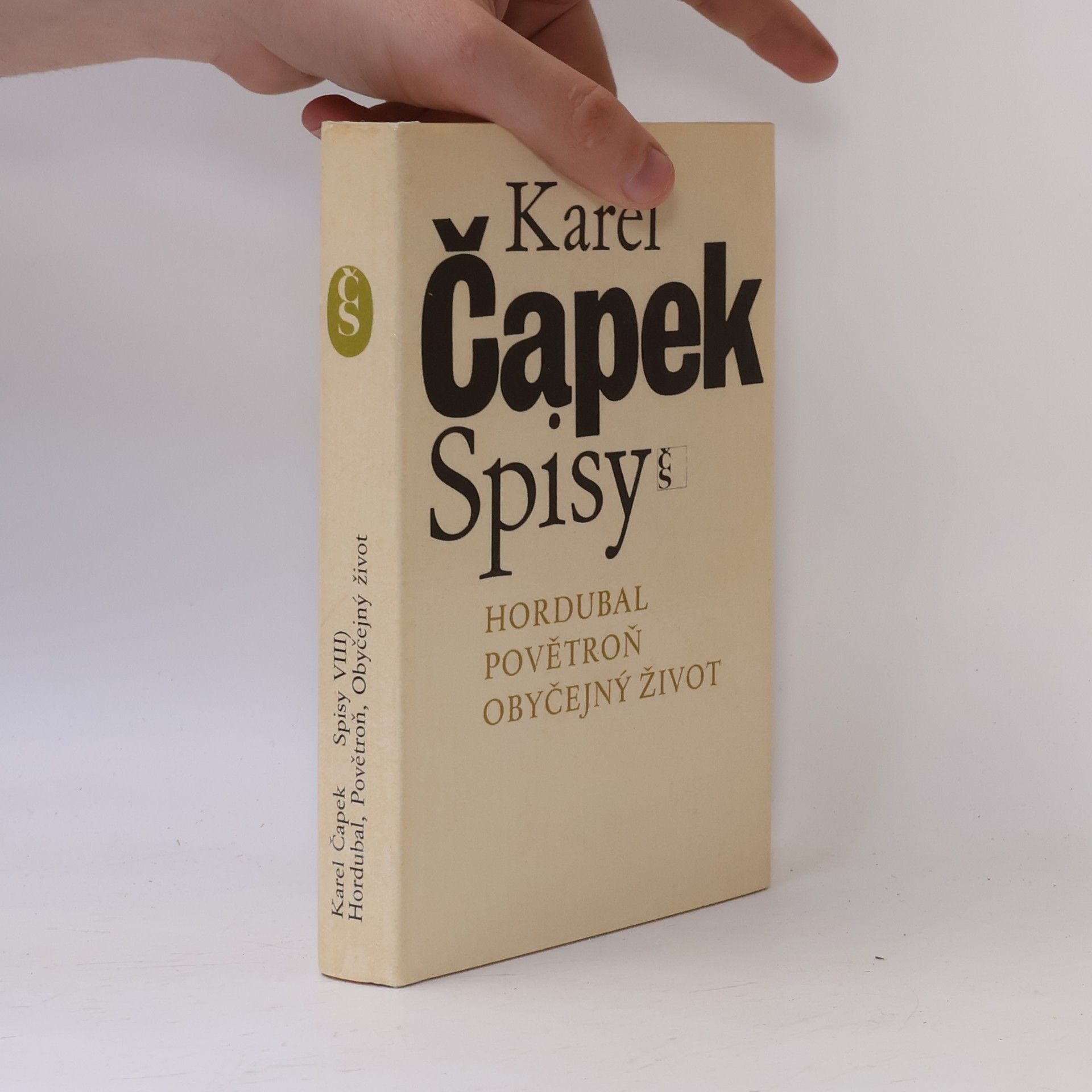 Karel Čapek Spisy VIII. Hordubal. Povětroň. Obyčejný život