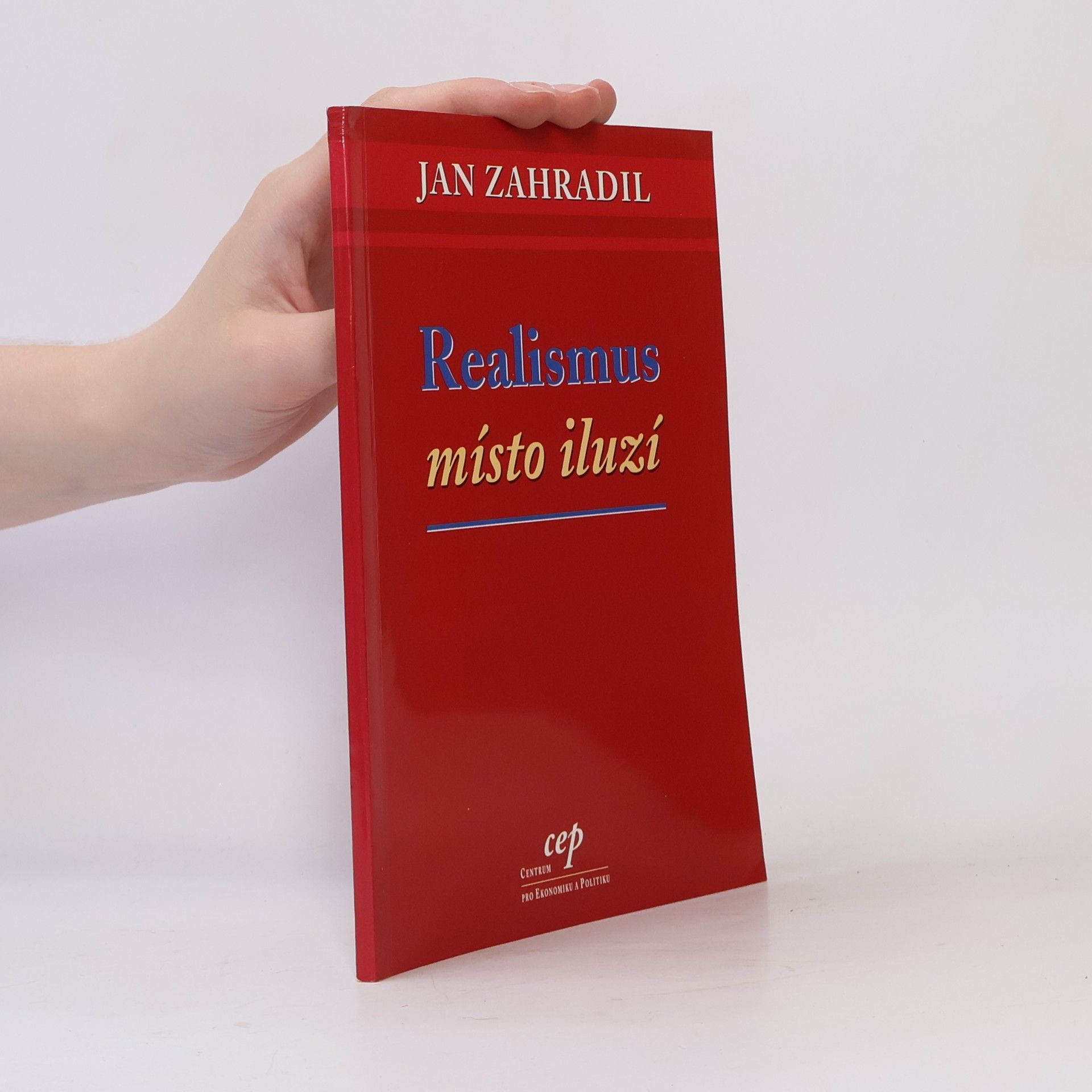 Jan Zahradil Realismus místo iluzí