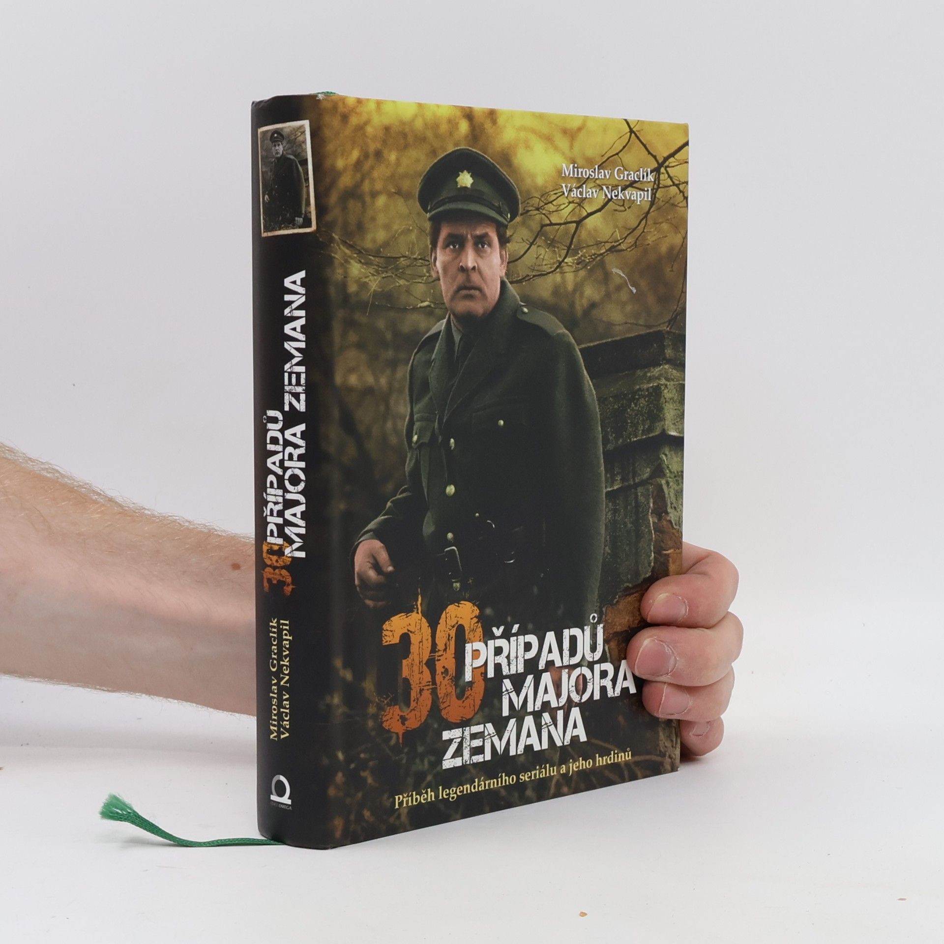 Václav Nekvapil 30 případů majora Zemana: Příběh legendárního seriálu a jeho hrdinů