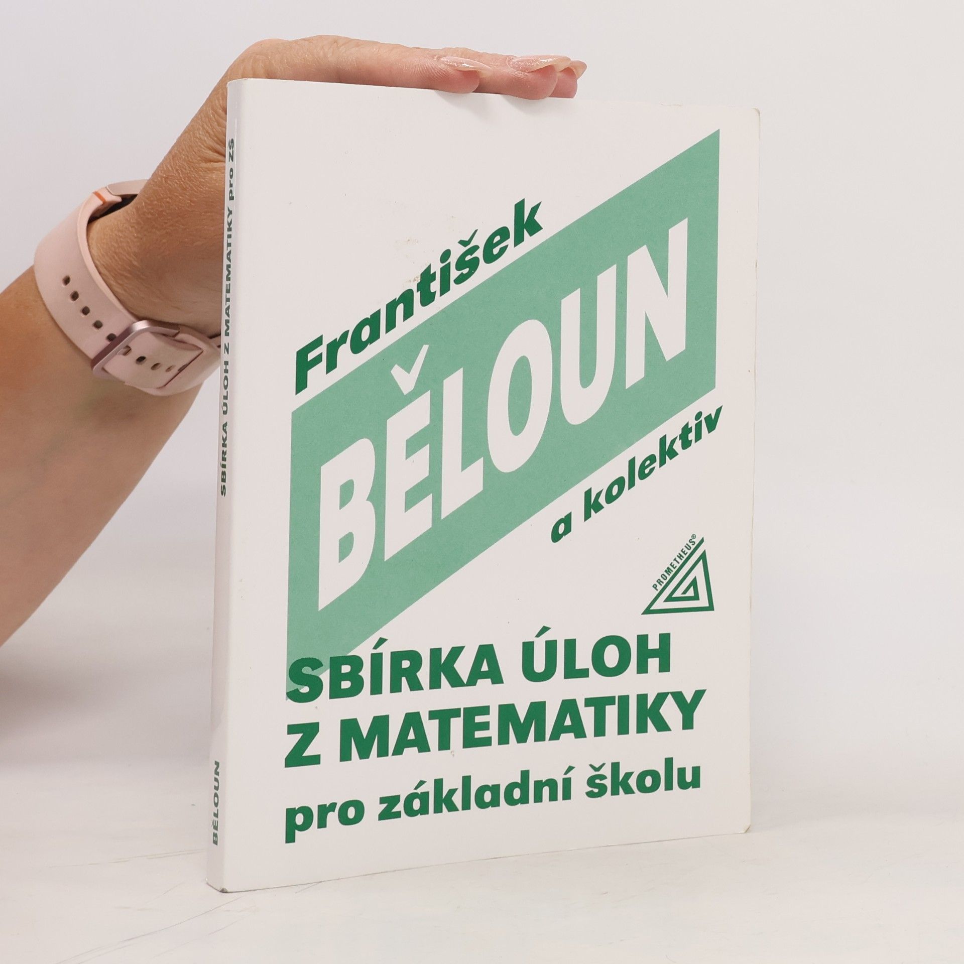 František Běloun Sbírka úloh z matematiky pro základní školu