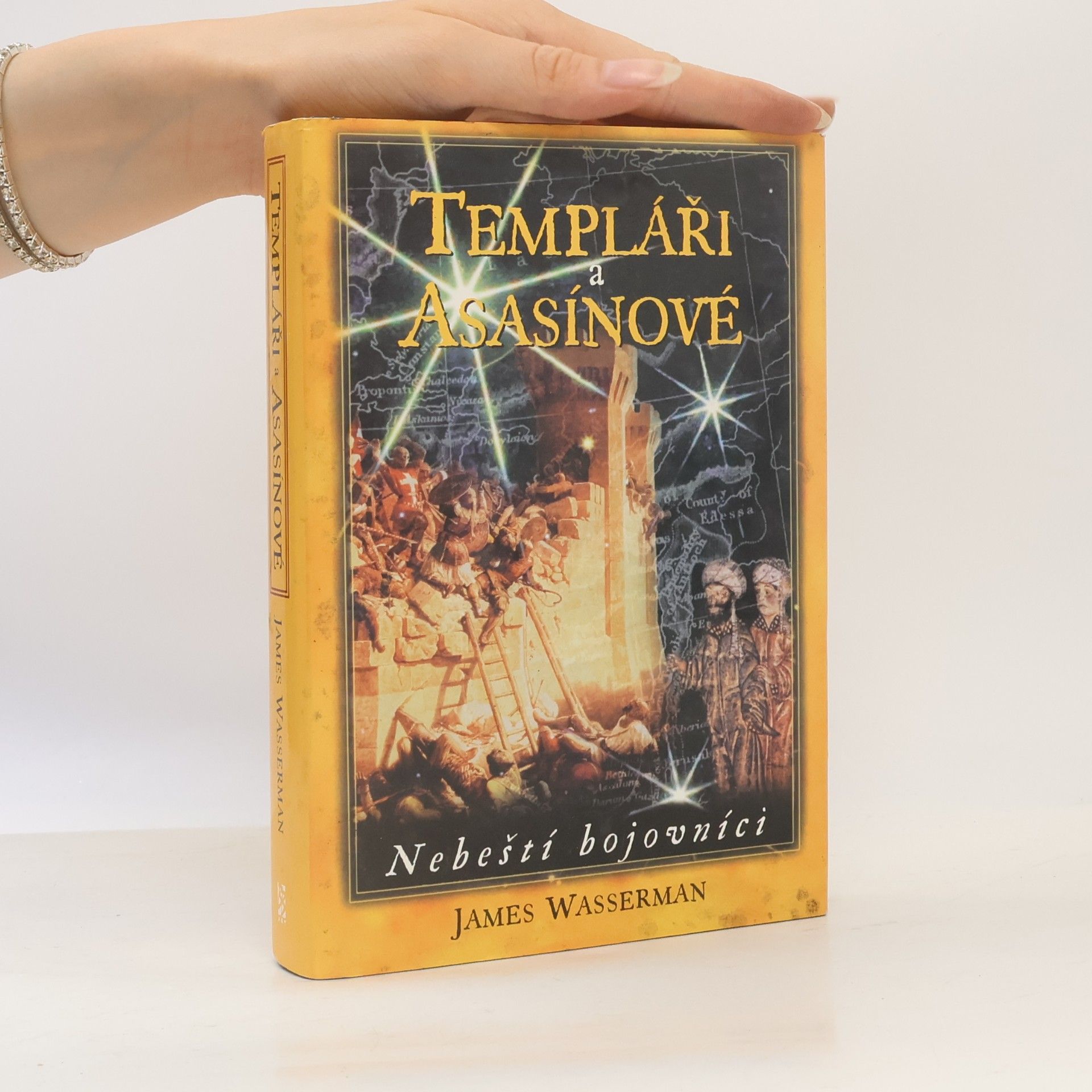James Wasserman Templáři a Asasínové : nebeští bojovníci