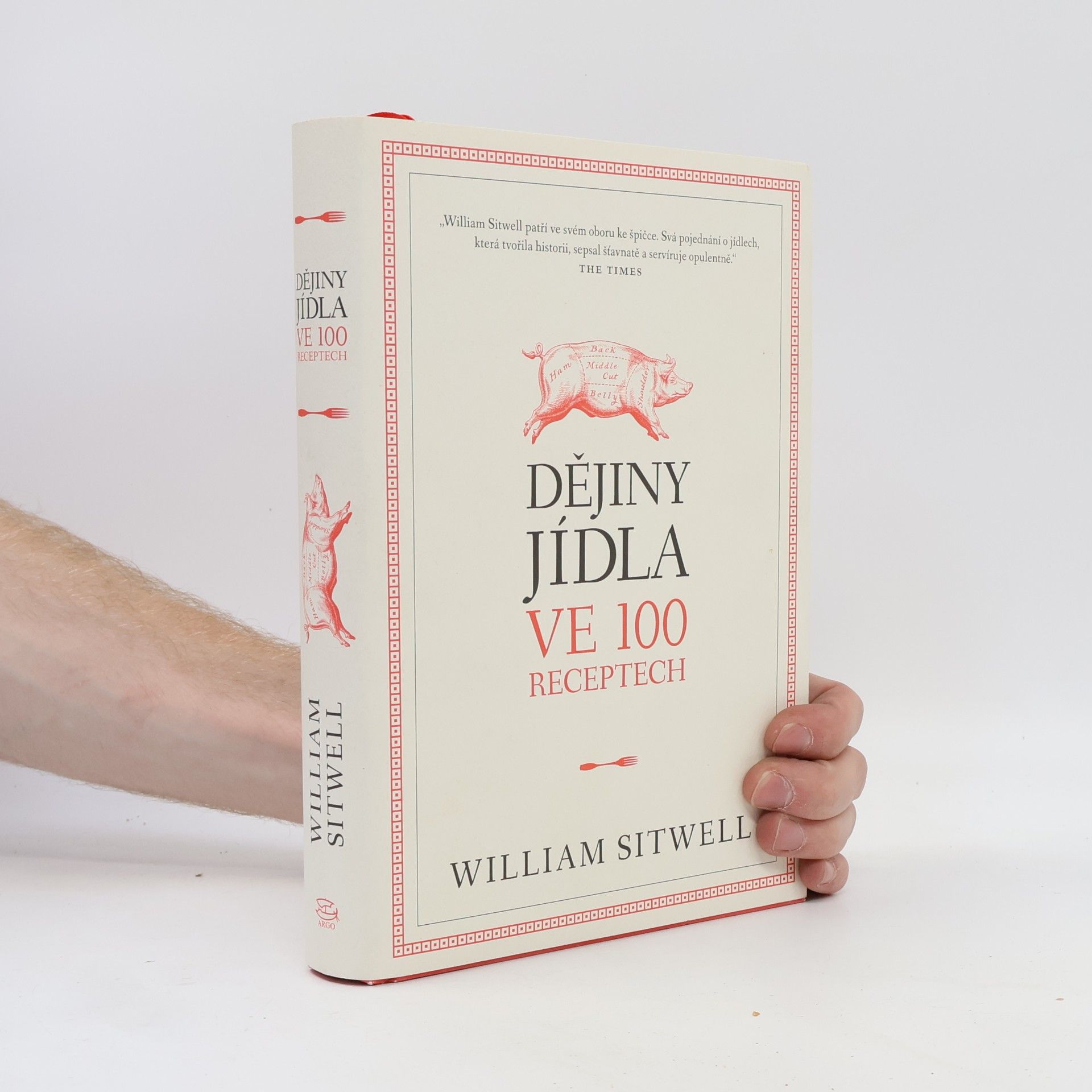 William Ronald Sacheverell Sitwell Dějiny jídla ve 100 receptech