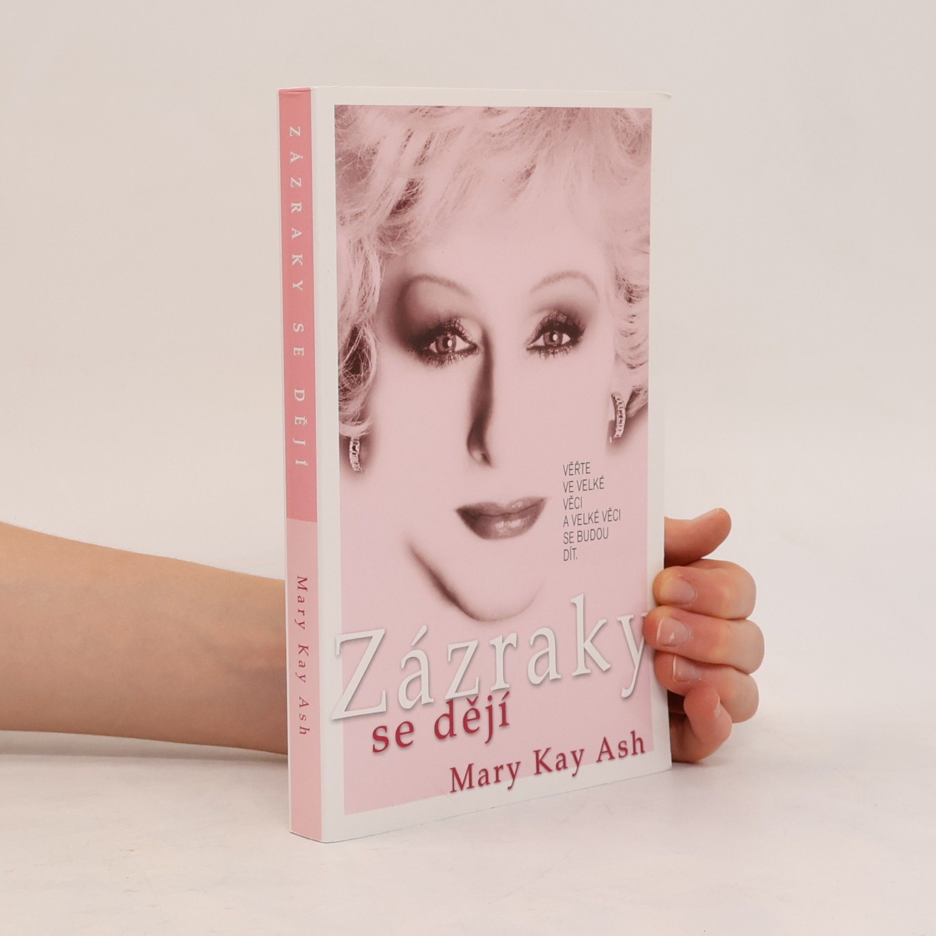 Mary Kay Ash Zázraky se dějí