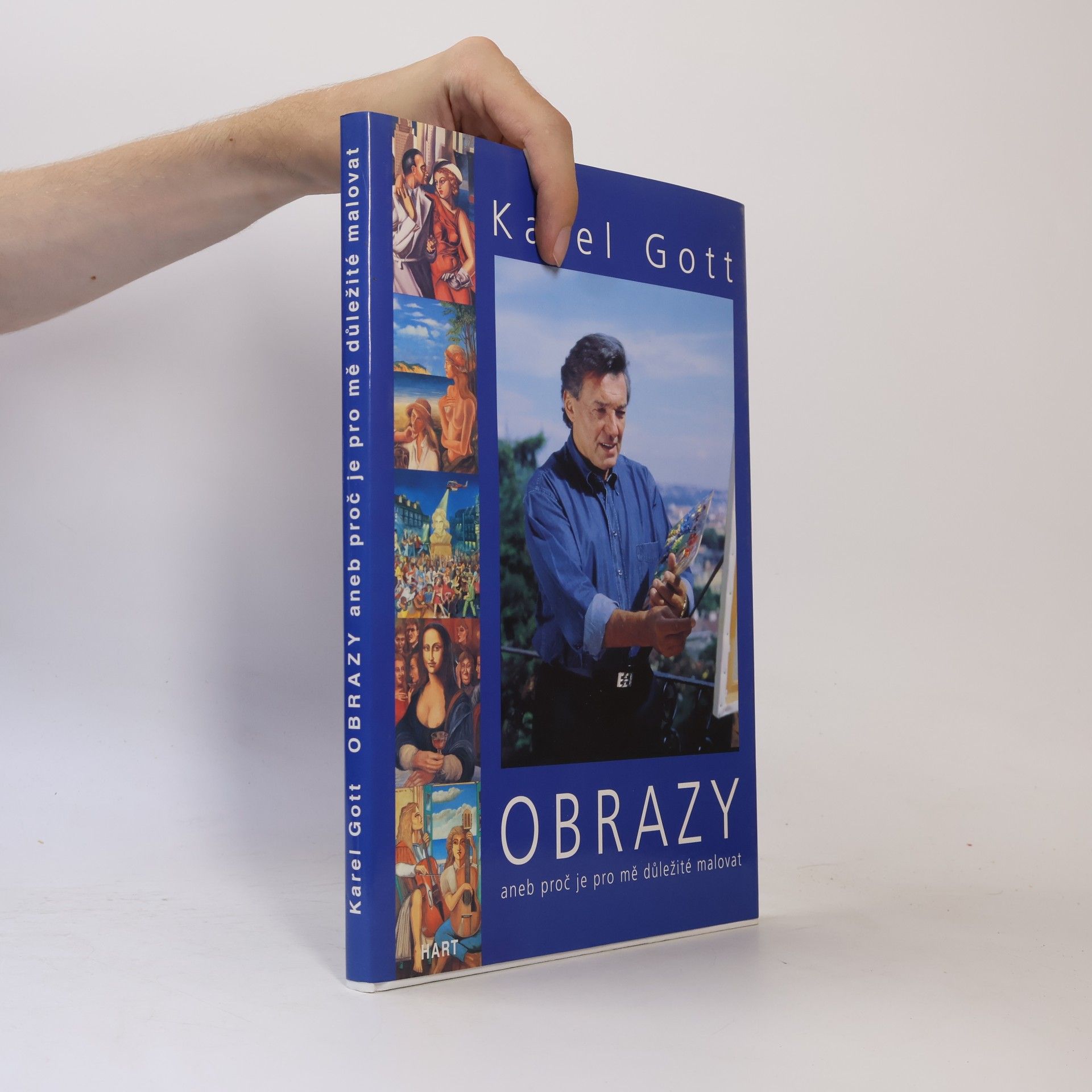 Karel Gott Obrazy aneb proč je pro mě důležité malovat