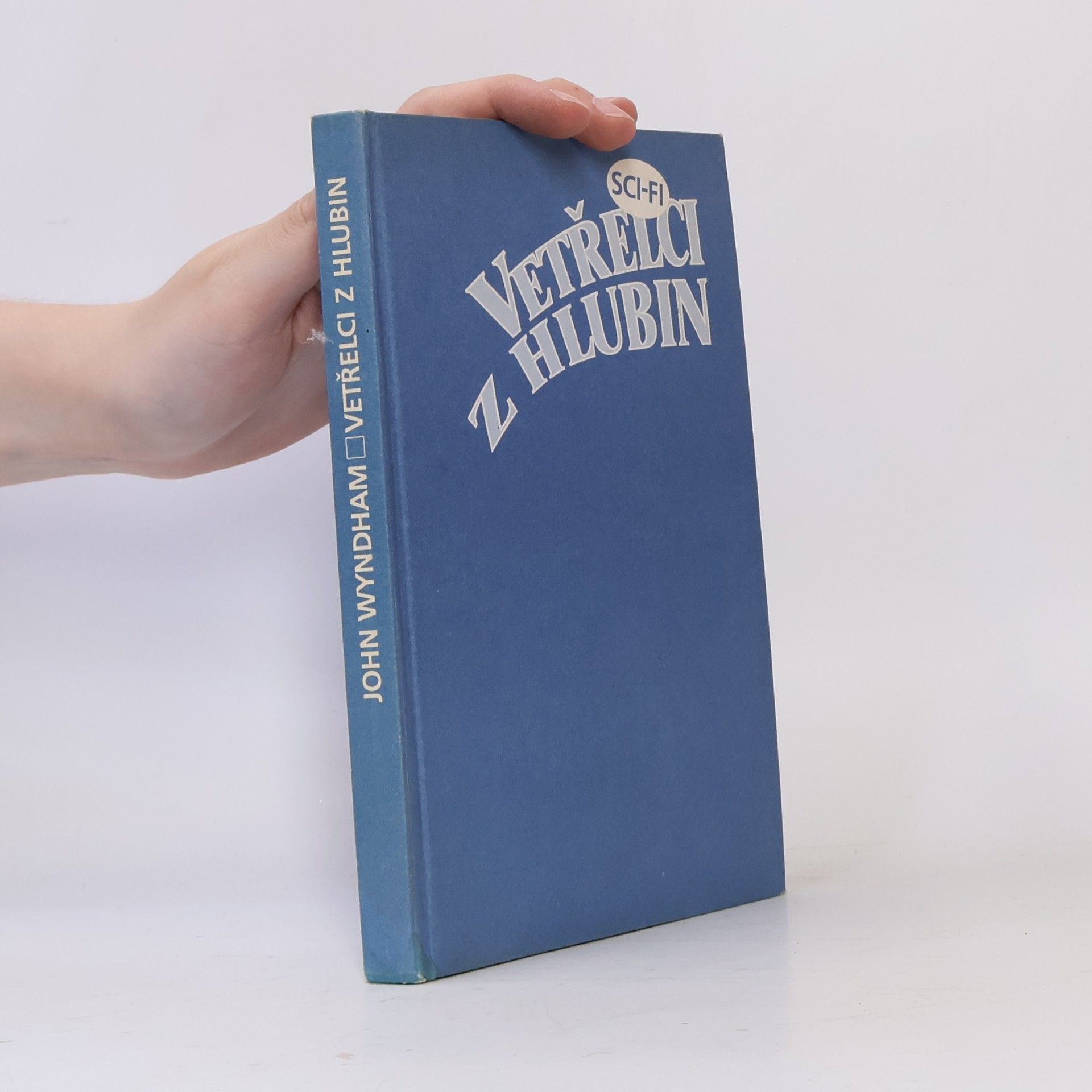 John Wyndham Vetřelci z hlubin