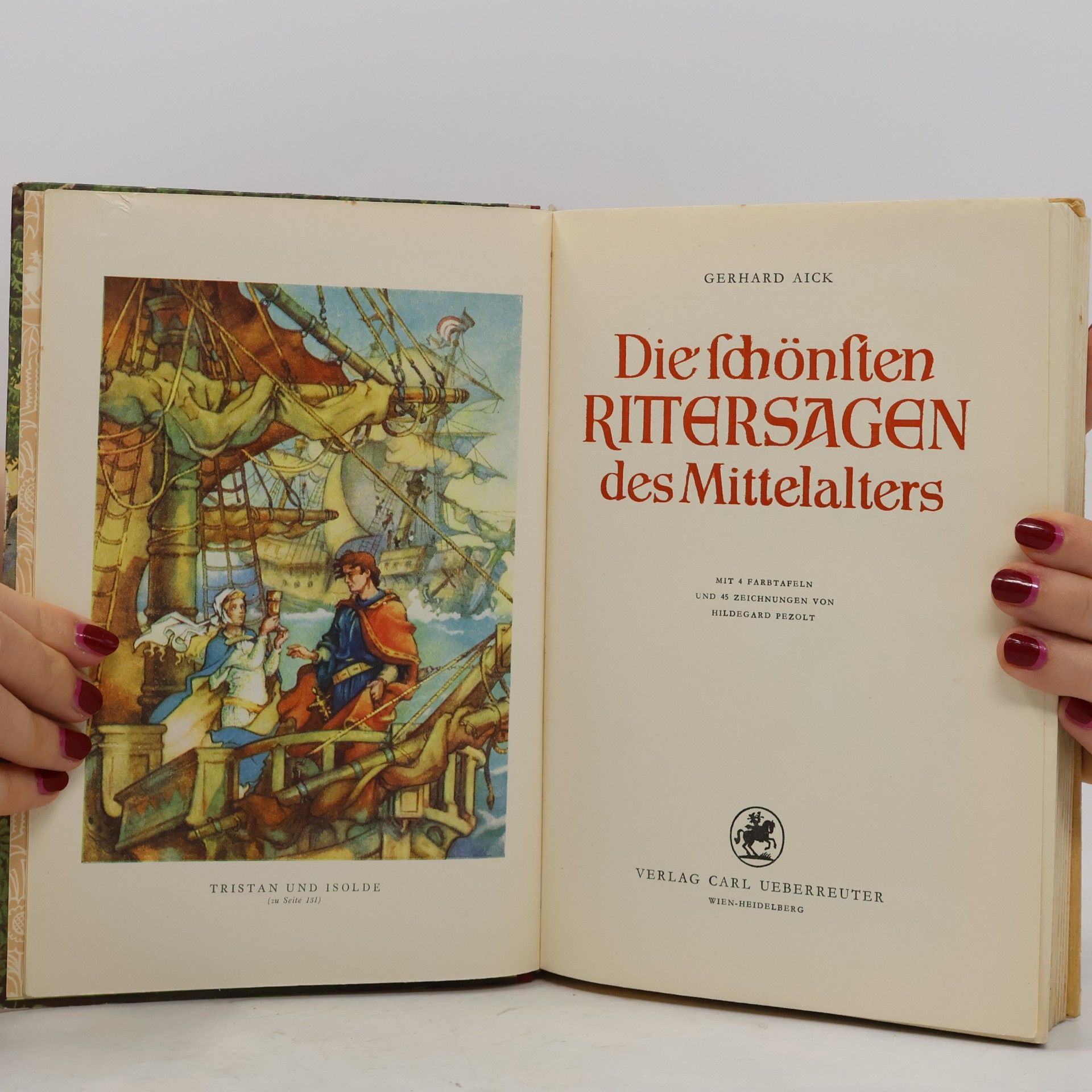 Gerhard Aick Die Schönsten Rittersagen des Mittelalters