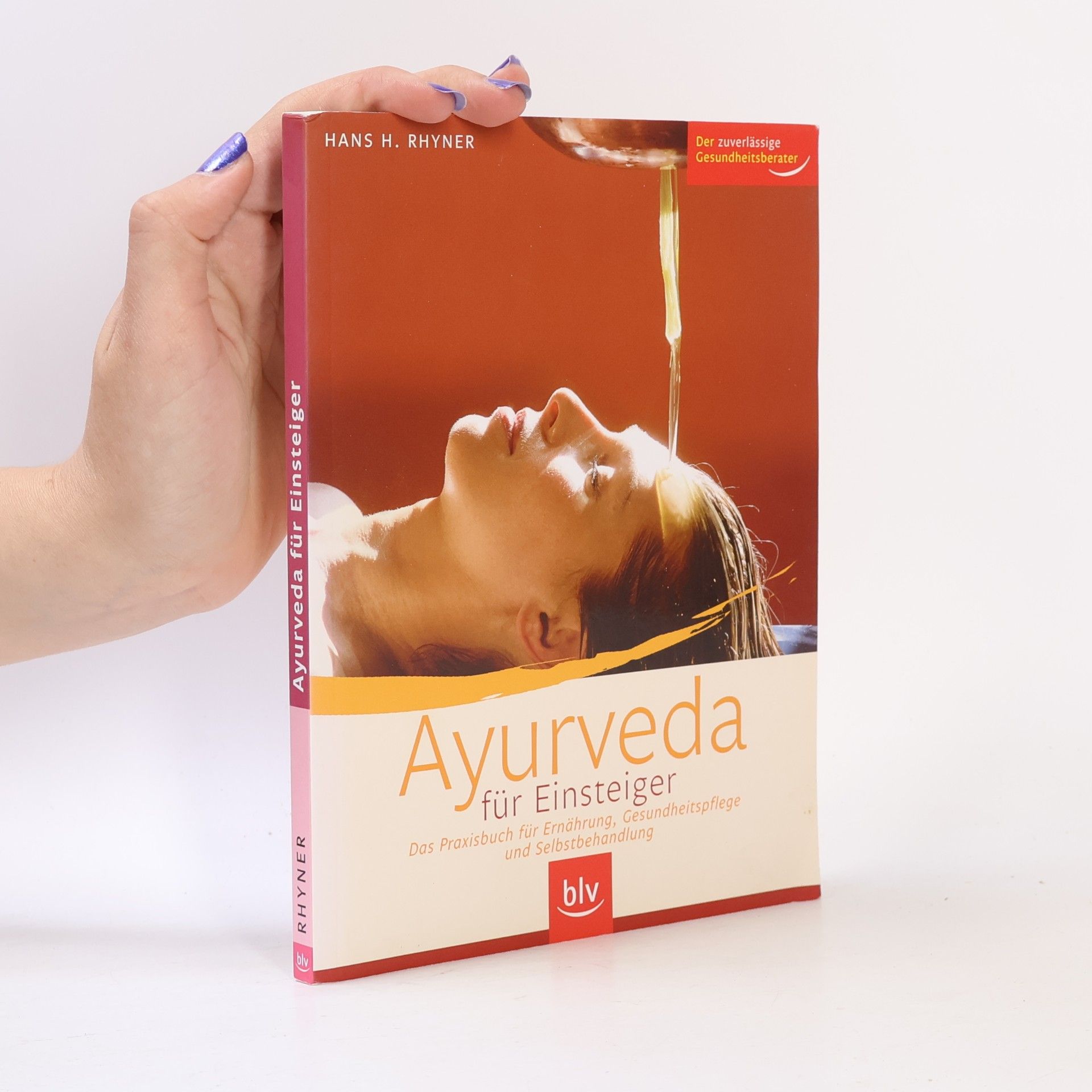 Hans H. Rhyner Ayurveda für Einsteiger