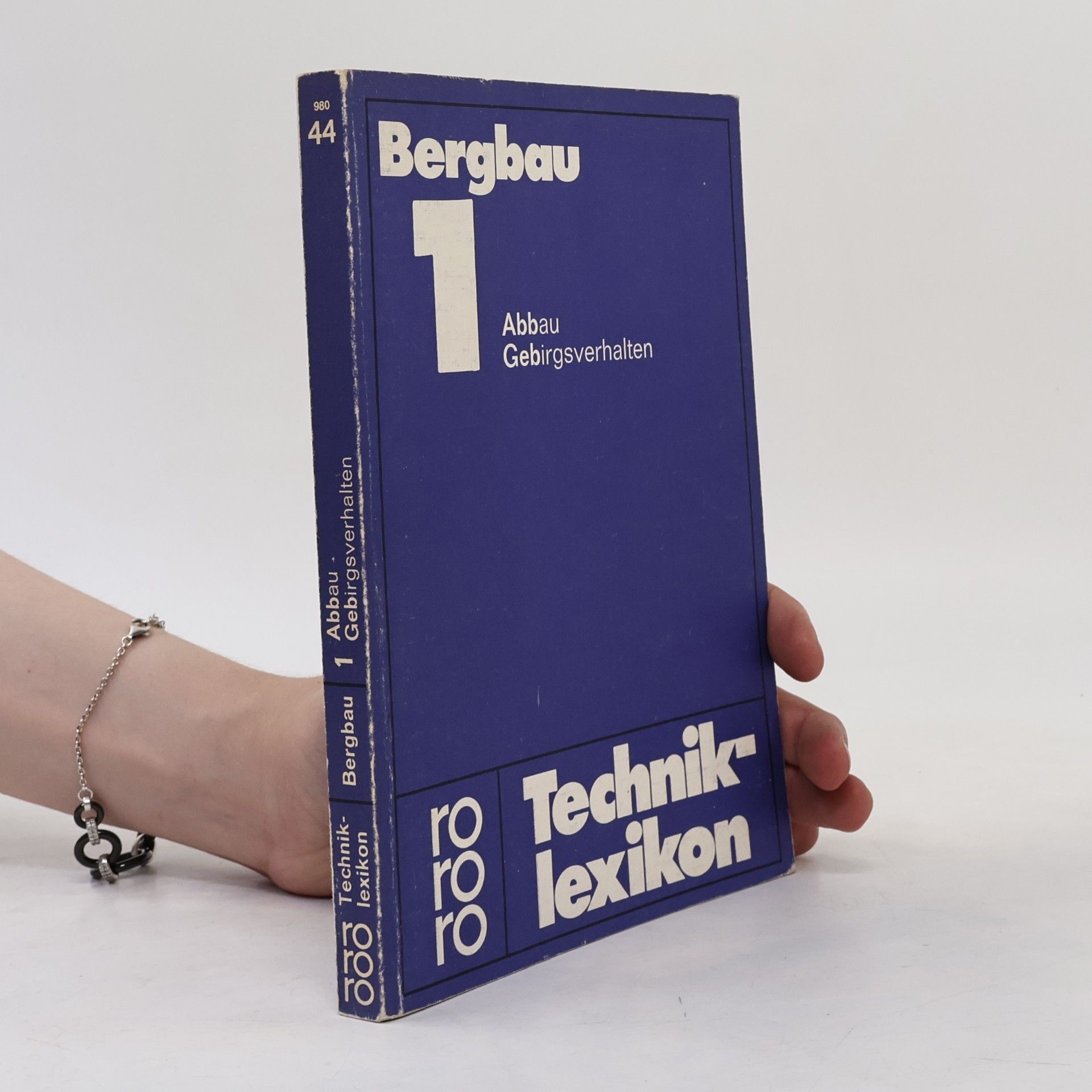 Various authors Bergbau. 1. Abbau - Gebirgsverhalten