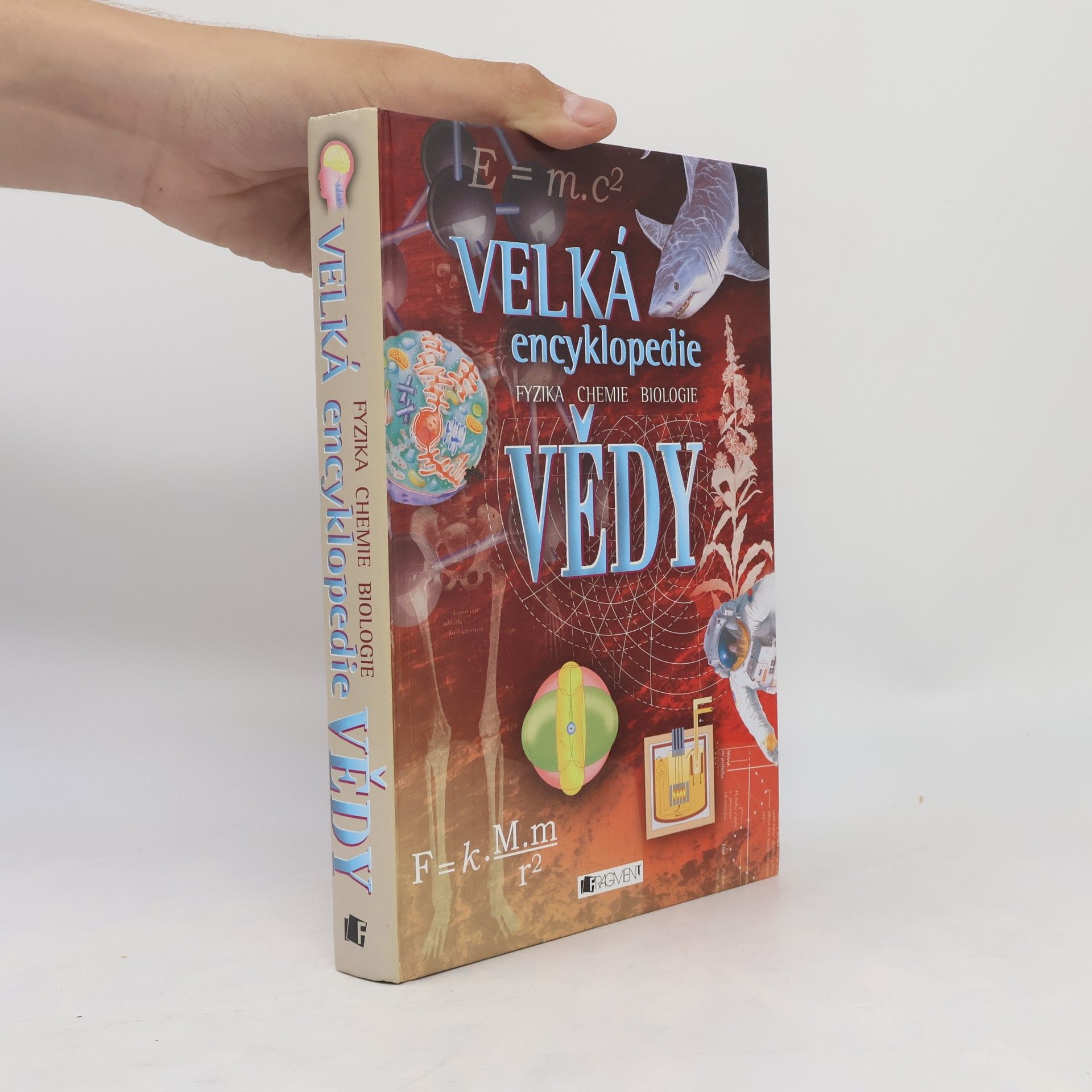 Corinne Stockley Velká encyklopedie vědy. Fyzika. Chemie. Biologie