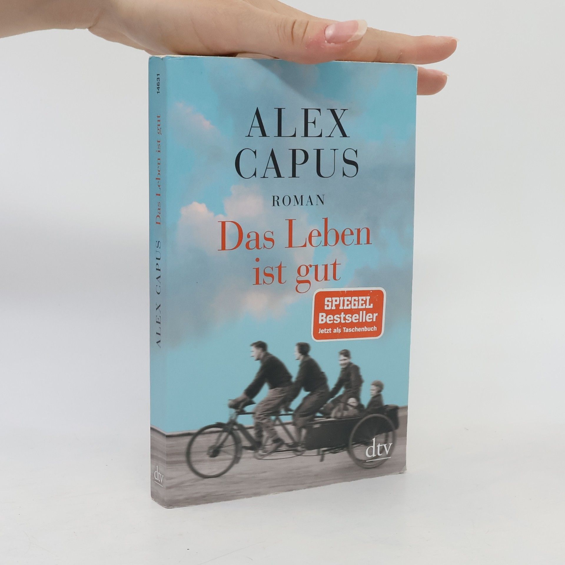 Alex Capus Das Leben ist gut