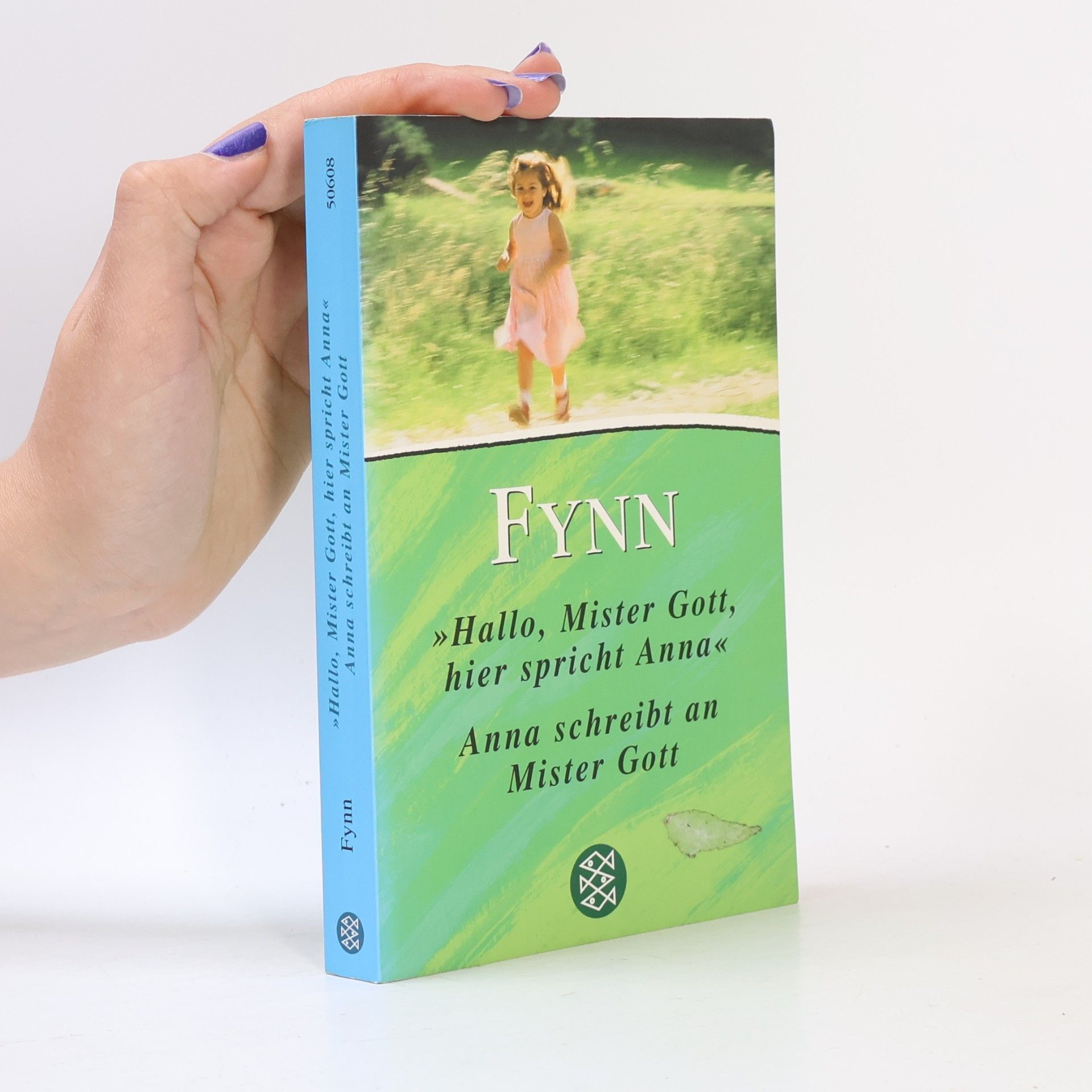 Fynn "Hallo Mister Gott, hier spricht Anna" Anna schreibt an Mister Gott.