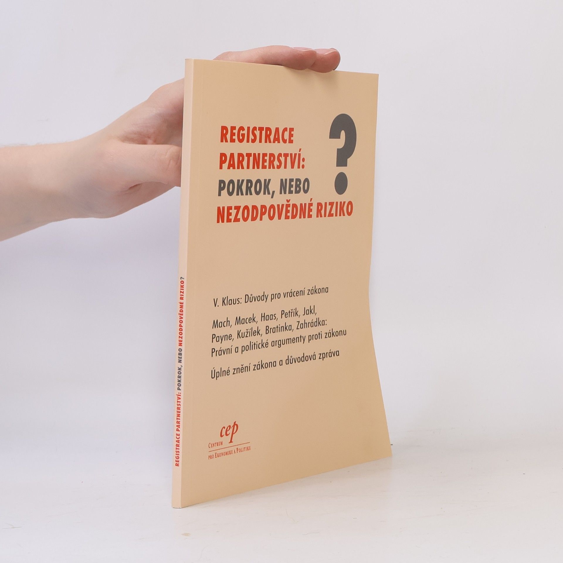 Registrace partnerství. Pokrok, nebo nezodpovědné riziko?