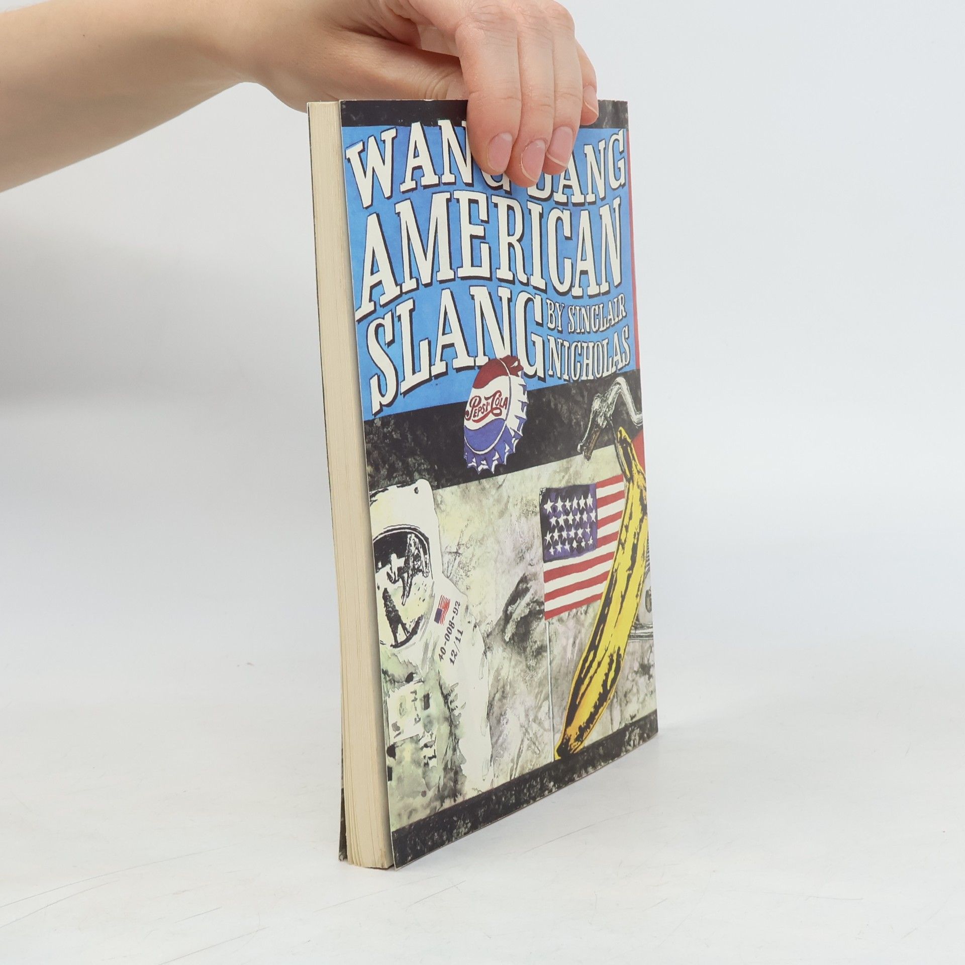 Sinclair Nicholas Wang-Dang American Slang. Wang-Dang Americký slang